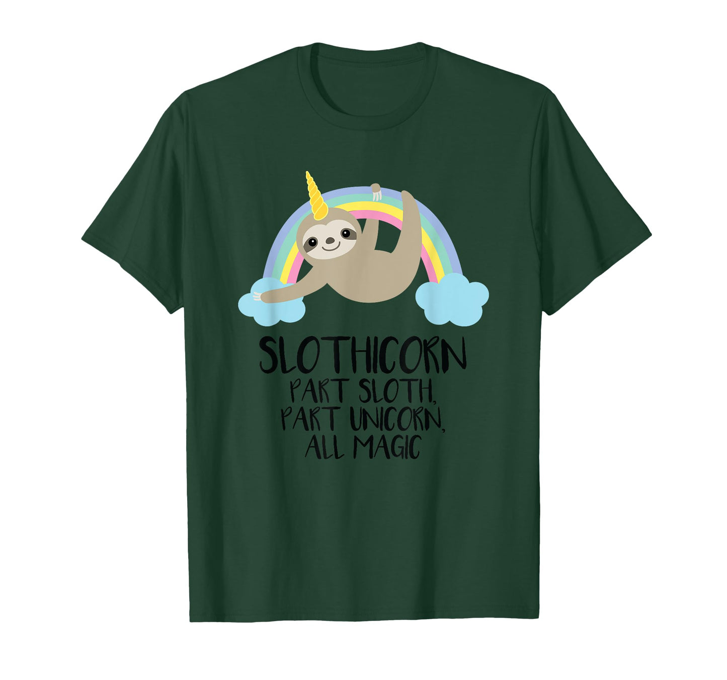 Slothicorn Part Sloth Part Unicorn All Magic T Shirt Gift T-Shirt