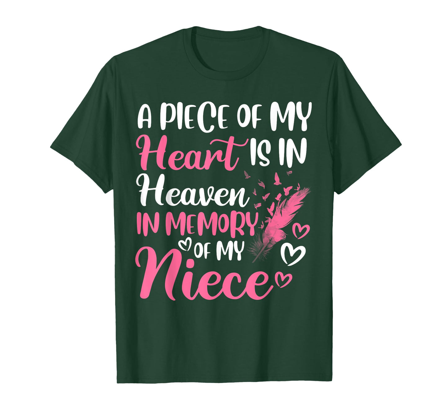 A piece of my heart is in heaven in memory of niece aunt T-Shirt