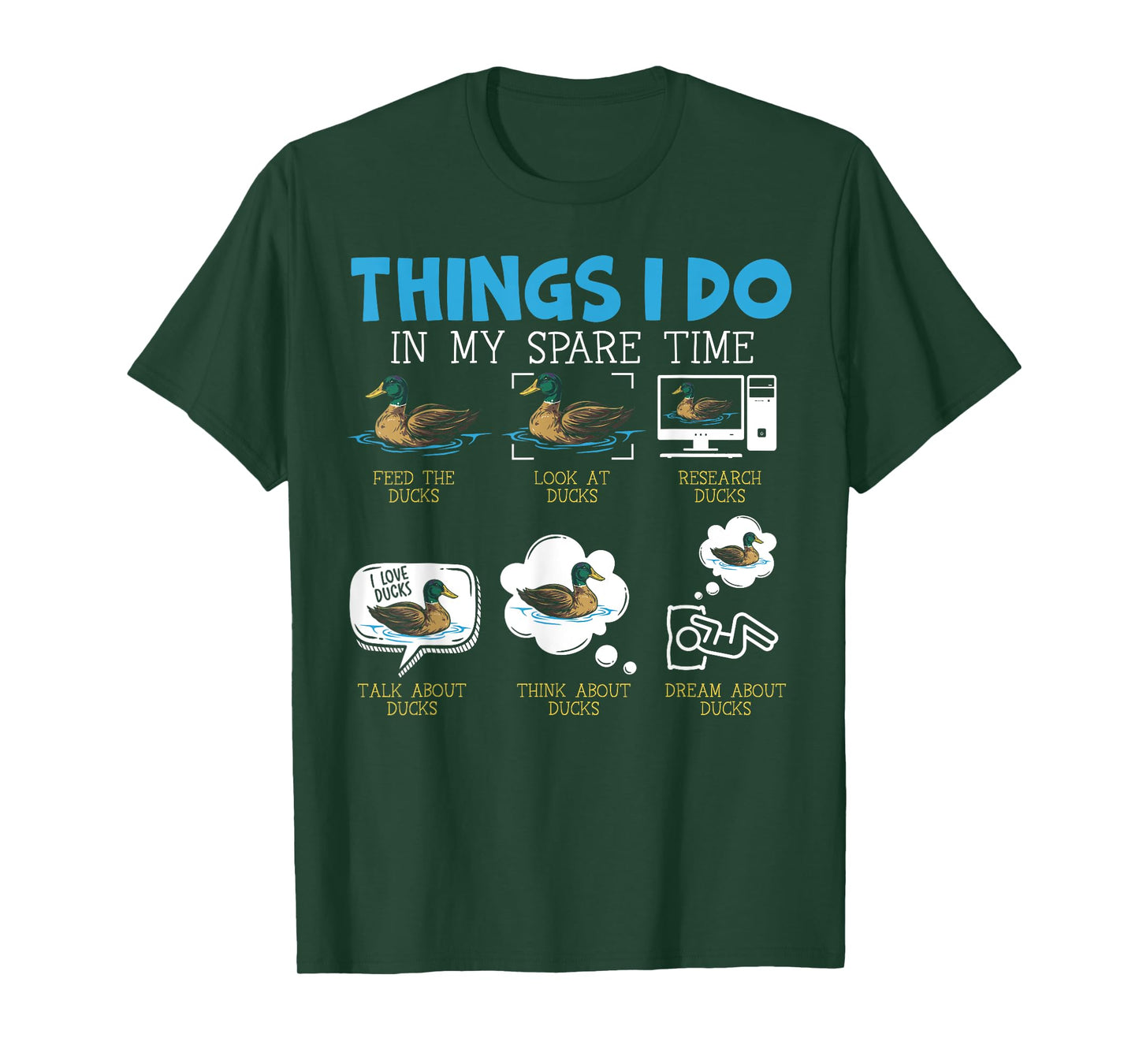 Things I Do In My Spare Time Ducks Duckling Duck Lover Bird T-Shirt