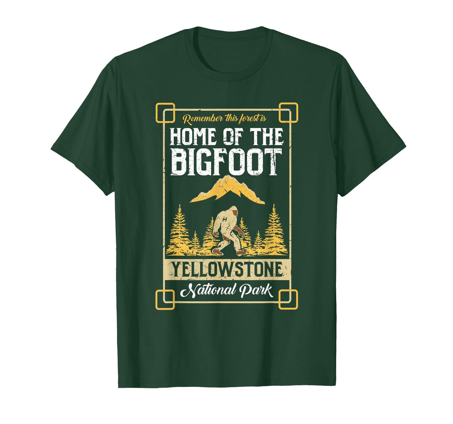 Home Of The Bigfoot Yellowstone National Park Shirt Gift T-Shirt