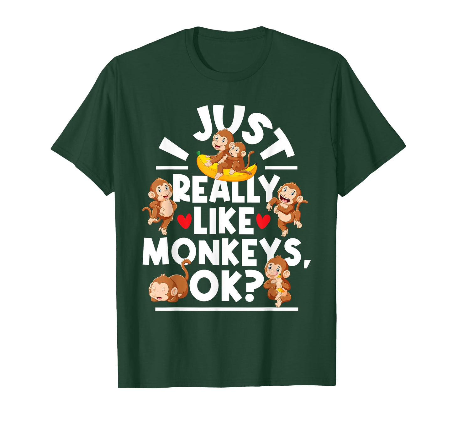 I Just Really Like Monkeys - Monkey Lover Primate Zookeeper T-Shirt