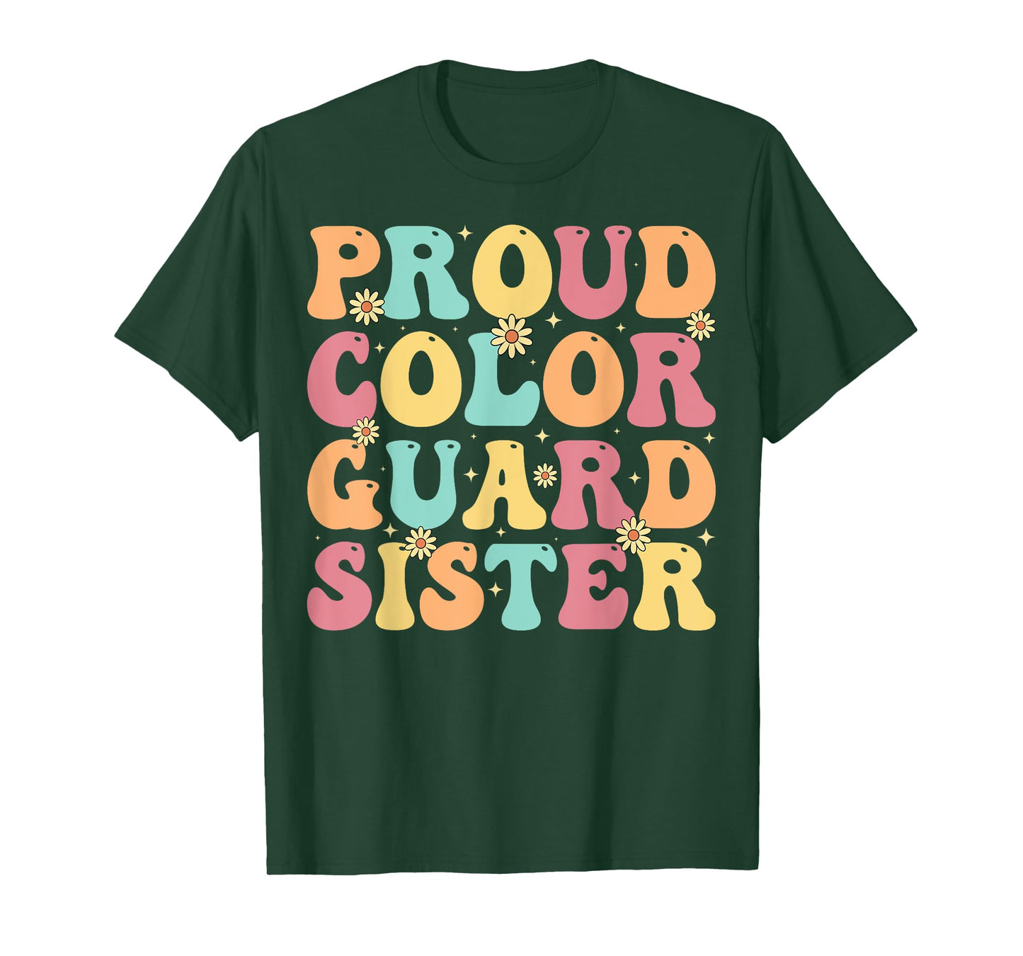 Proud Color Guard Sister - Groovy Colorguard's Sister Gifts T-Shirt