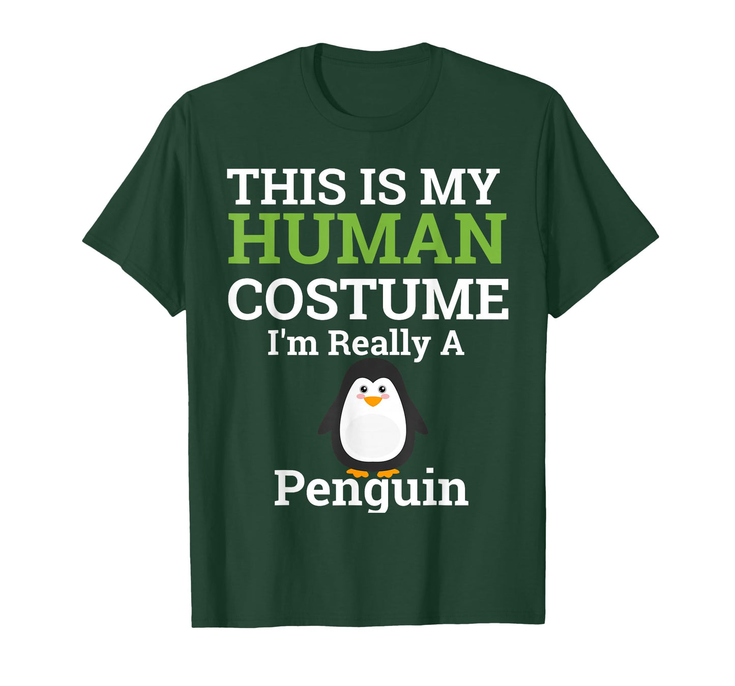 This is My Human Costume I'm Really a Penguin Halloween T-Shirt