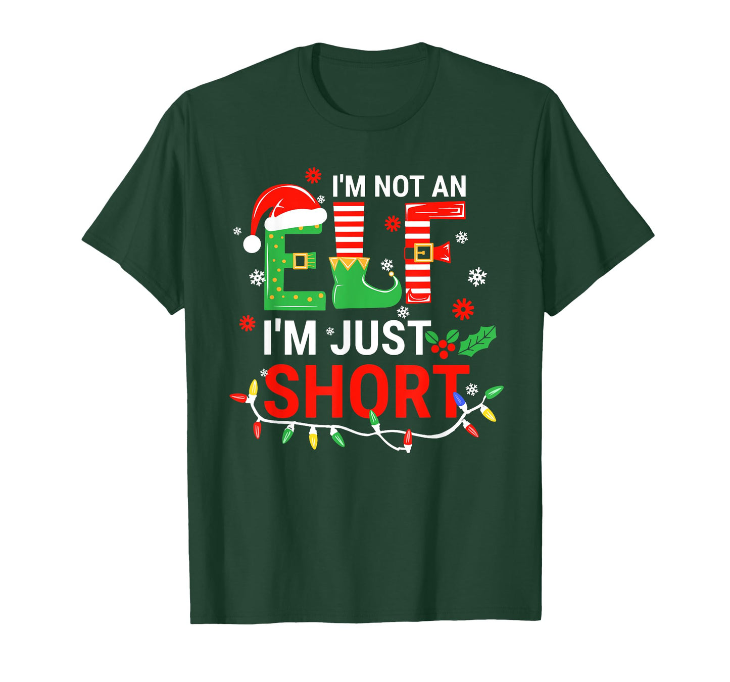 I'm Not An Elf I'm Just Short Shirt Men Women Christmas T-Shirt
