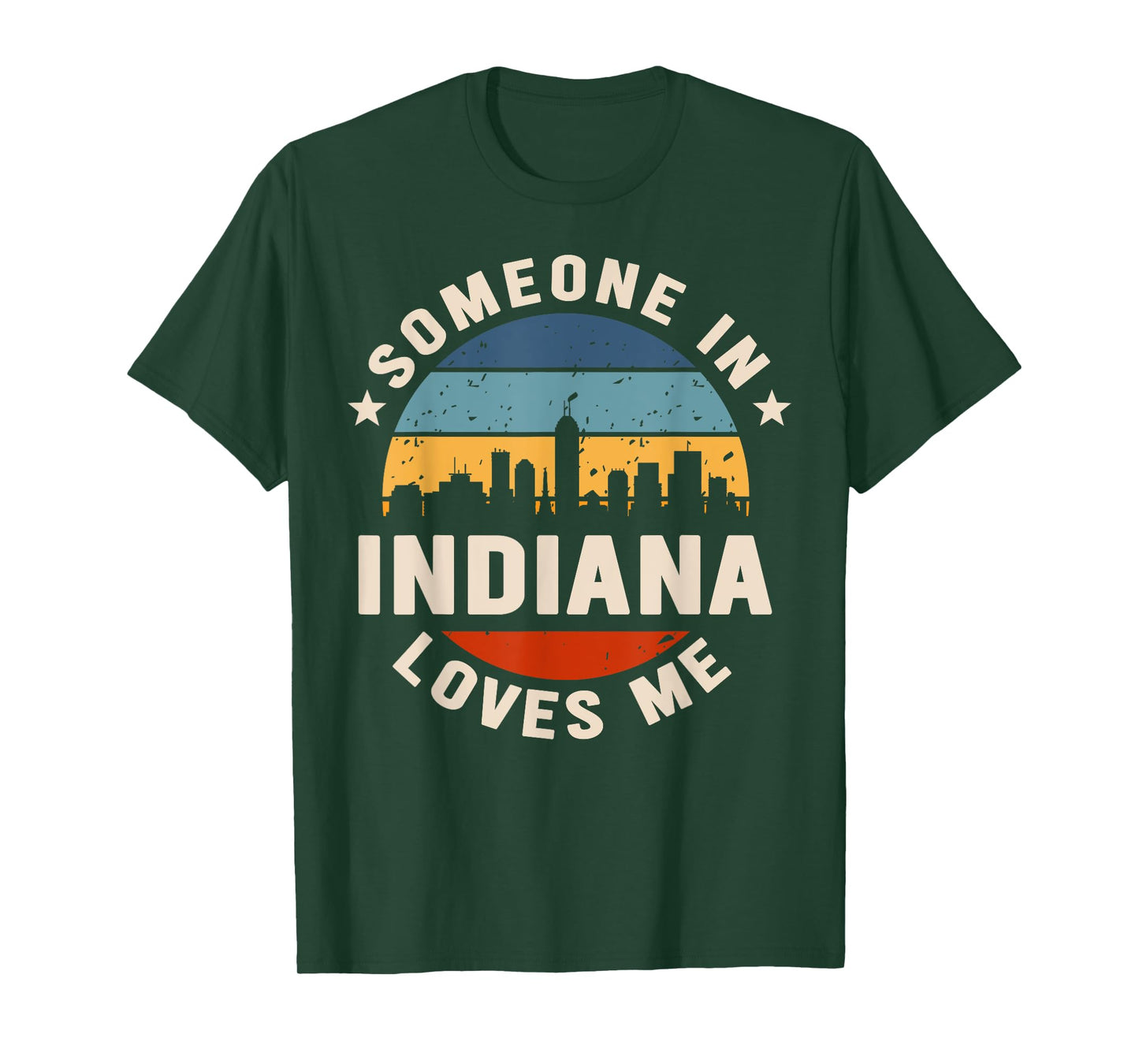 Someone In Indiana Loves Me T-Shirt