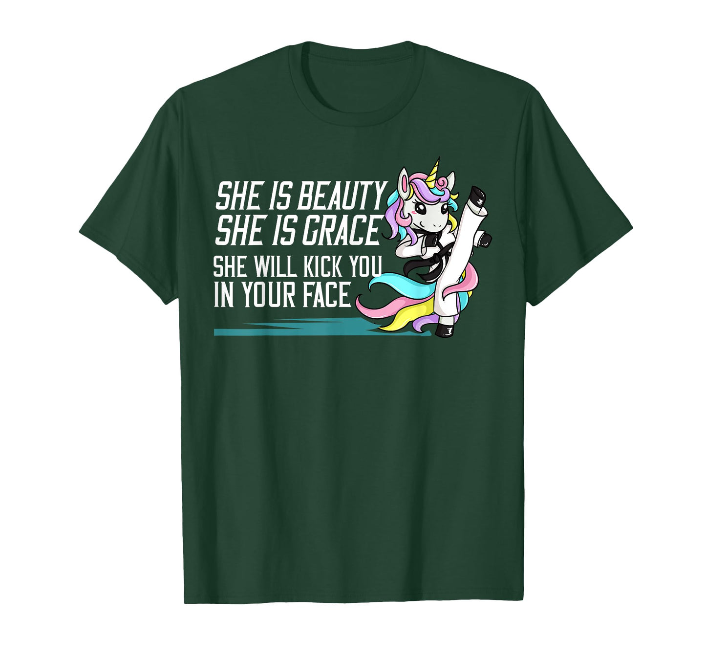 She Is Beauty She Is Grace She Will Kick You In Your Face T-Shirt