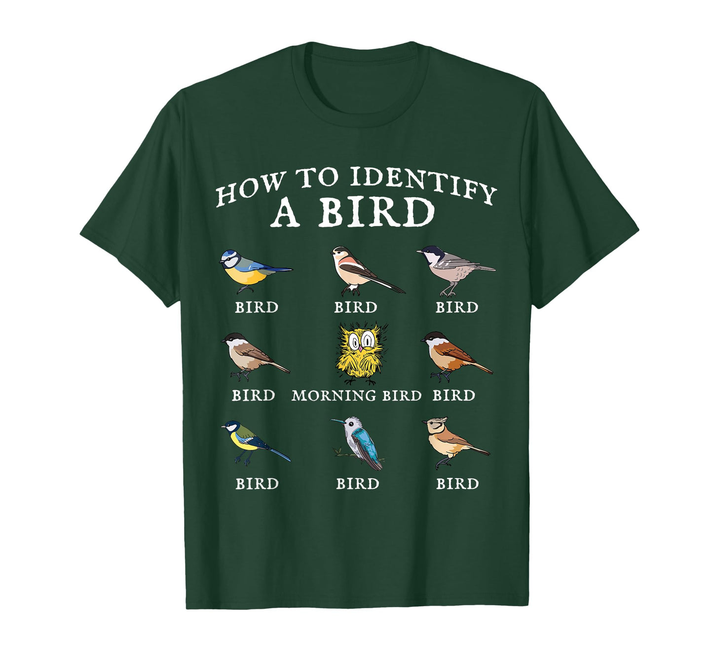 Funny Bird Watching tee: How To Identify a Bird. Birder Fun T-Shirt