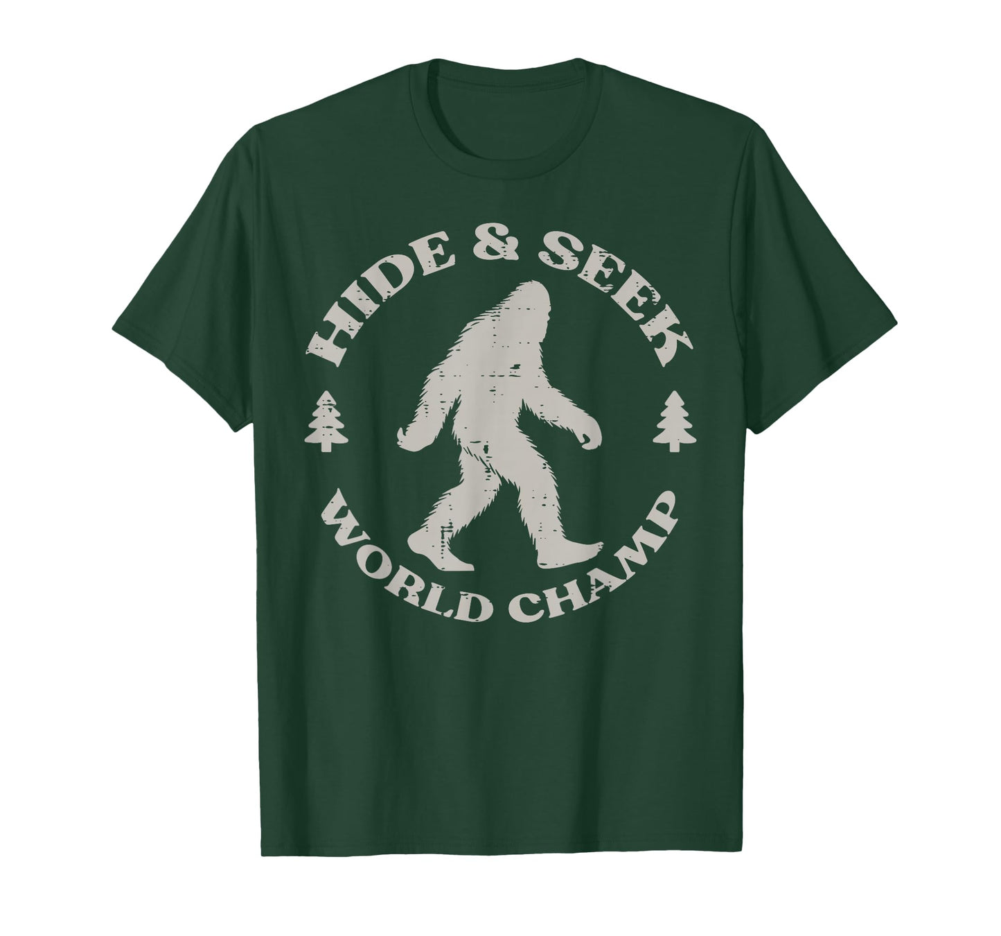Bigfoot Hide Seek World Champ Funny Sasquatch Men Women Kids T-Shirt