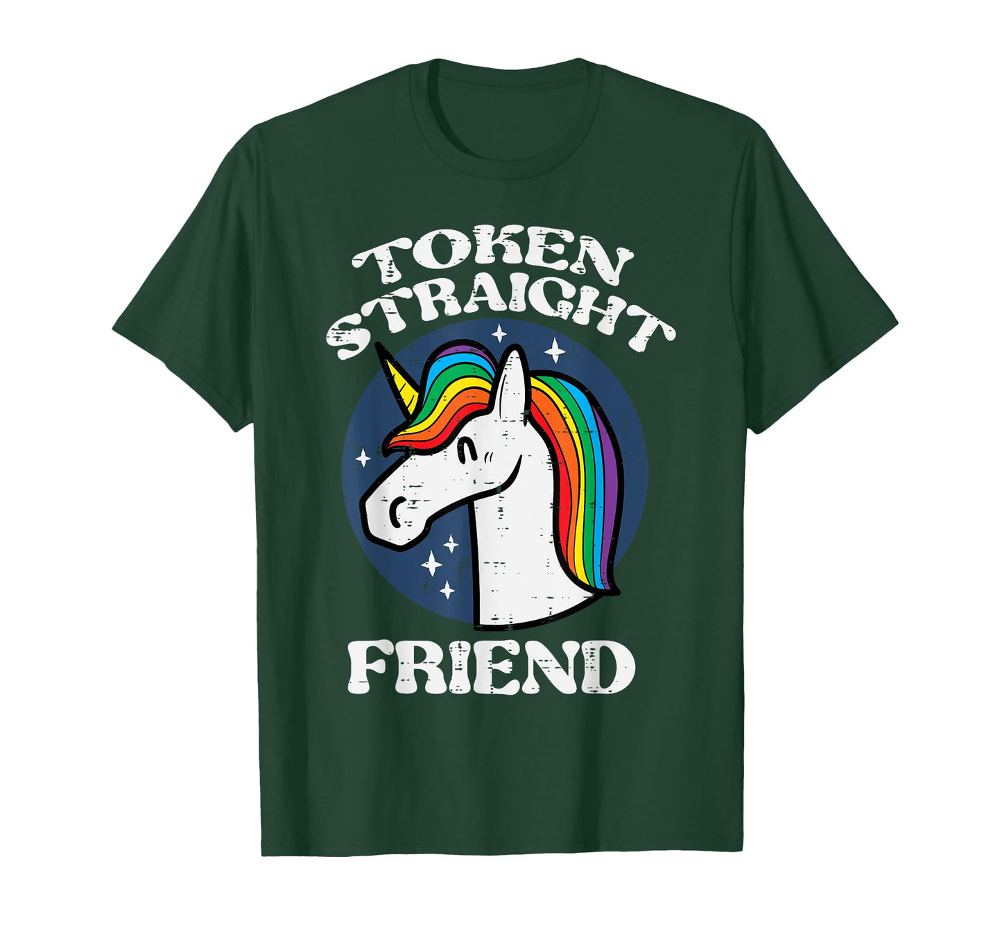 Token Straight Friend Unicorn Gay Rainbow Pride LGBTQ Women T-Shirt