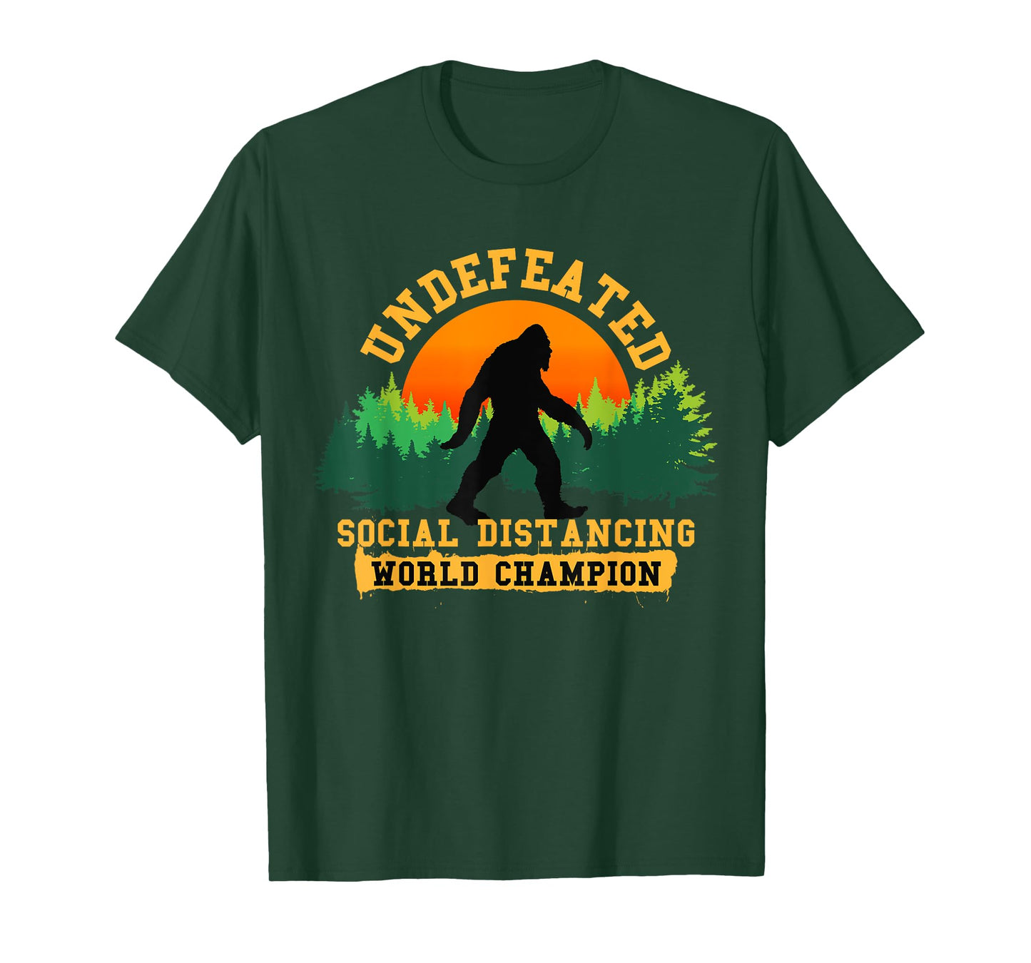 Social Distancing World Champion tee Funny Bigfoot tee T-Shirt