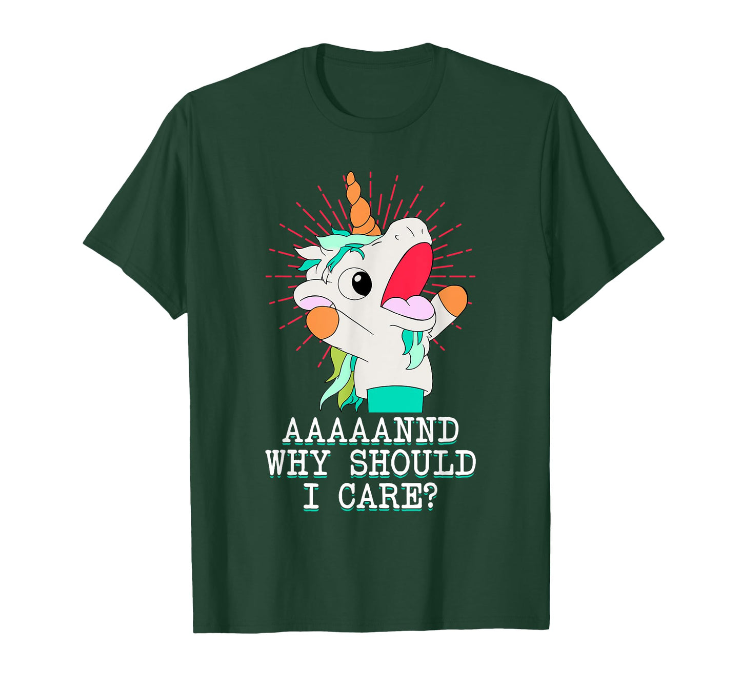 Funny Sarcastic Unicorn Meme And Why Should I Care? T-Shirt