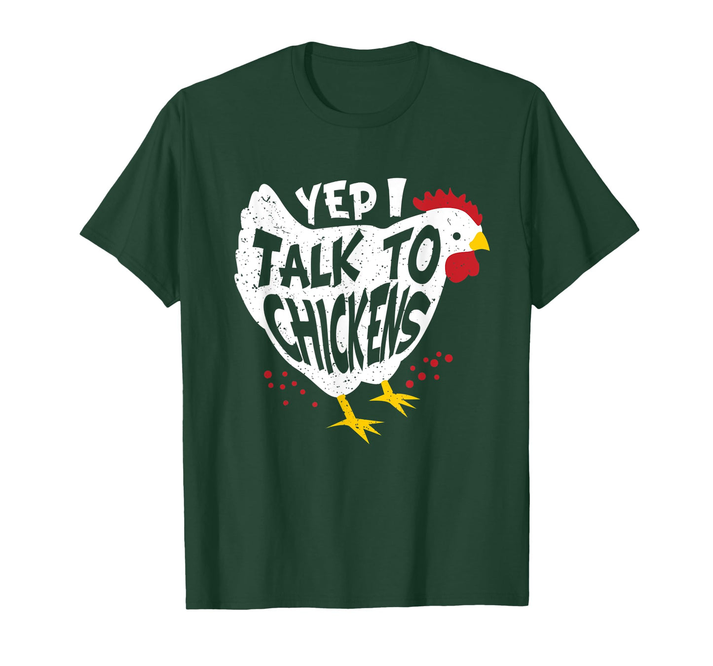 Yes i speak to chickens - fun chicken farmer T-Shirt