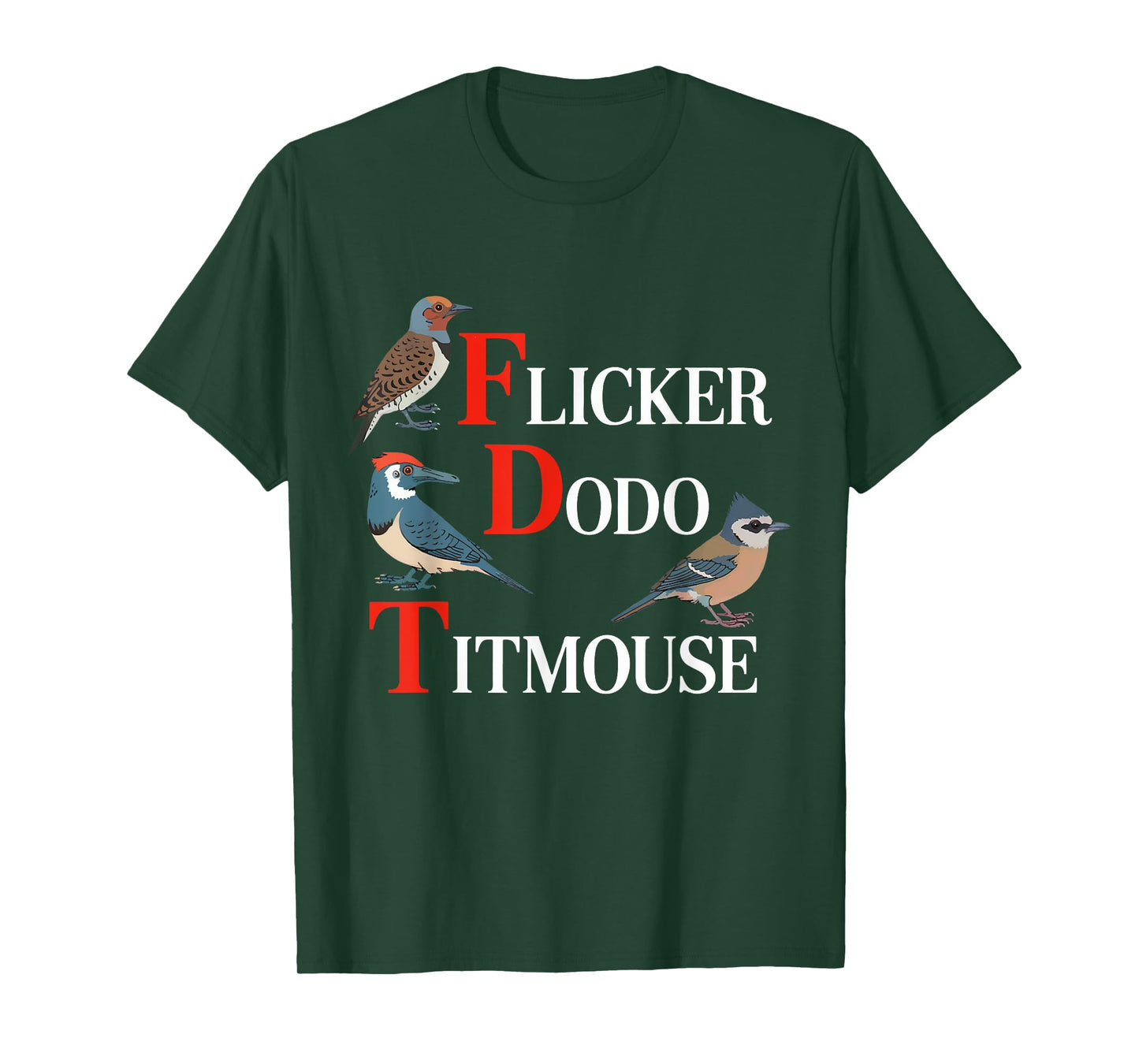 Funny Flicker Dodo Titmouse for Men Women kids T-Shirt