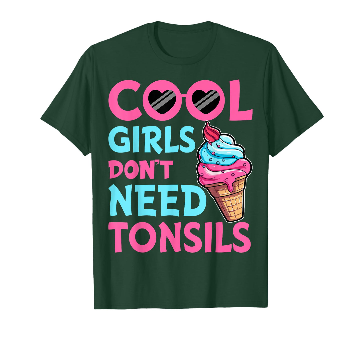 Tonsillectomy Recovery Girls - Cool Girls Don't Need Tonsils T-Shirt
