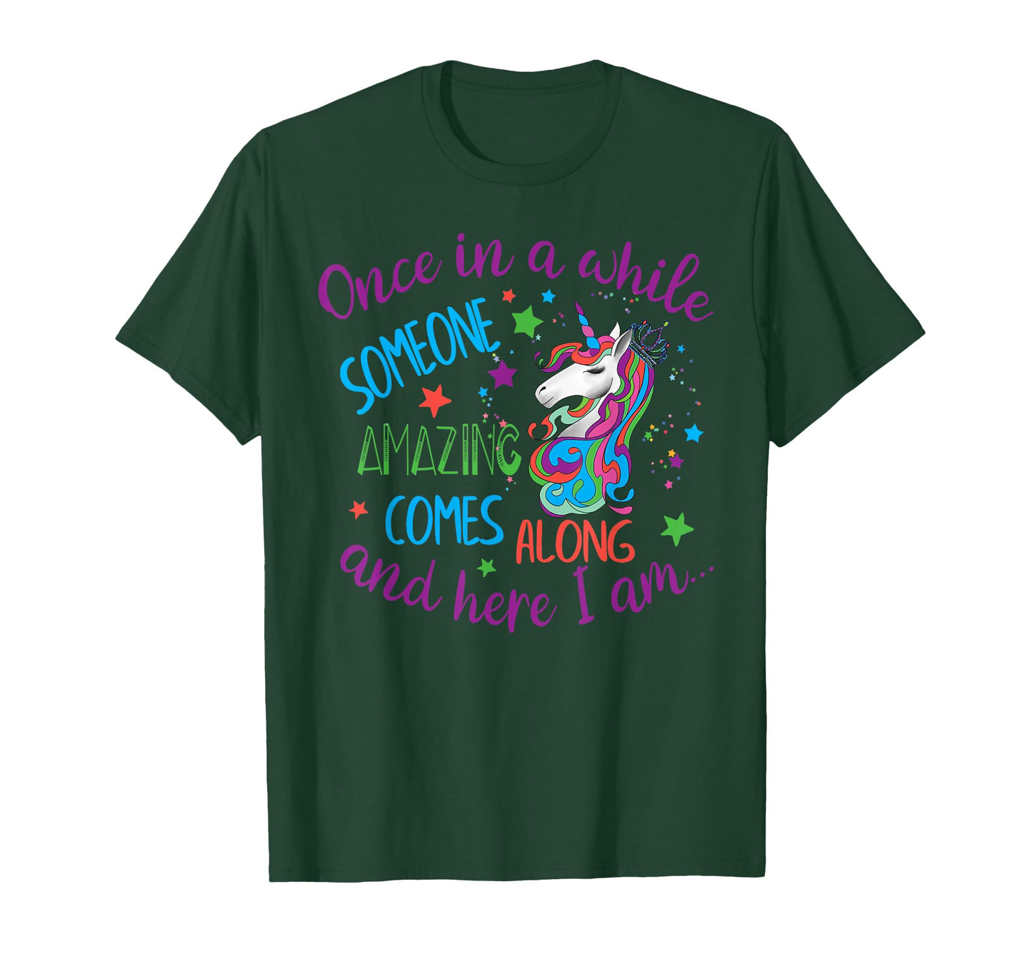 Unicorn Stars Once In A While Someone Amazing Comes Along T-Shirt