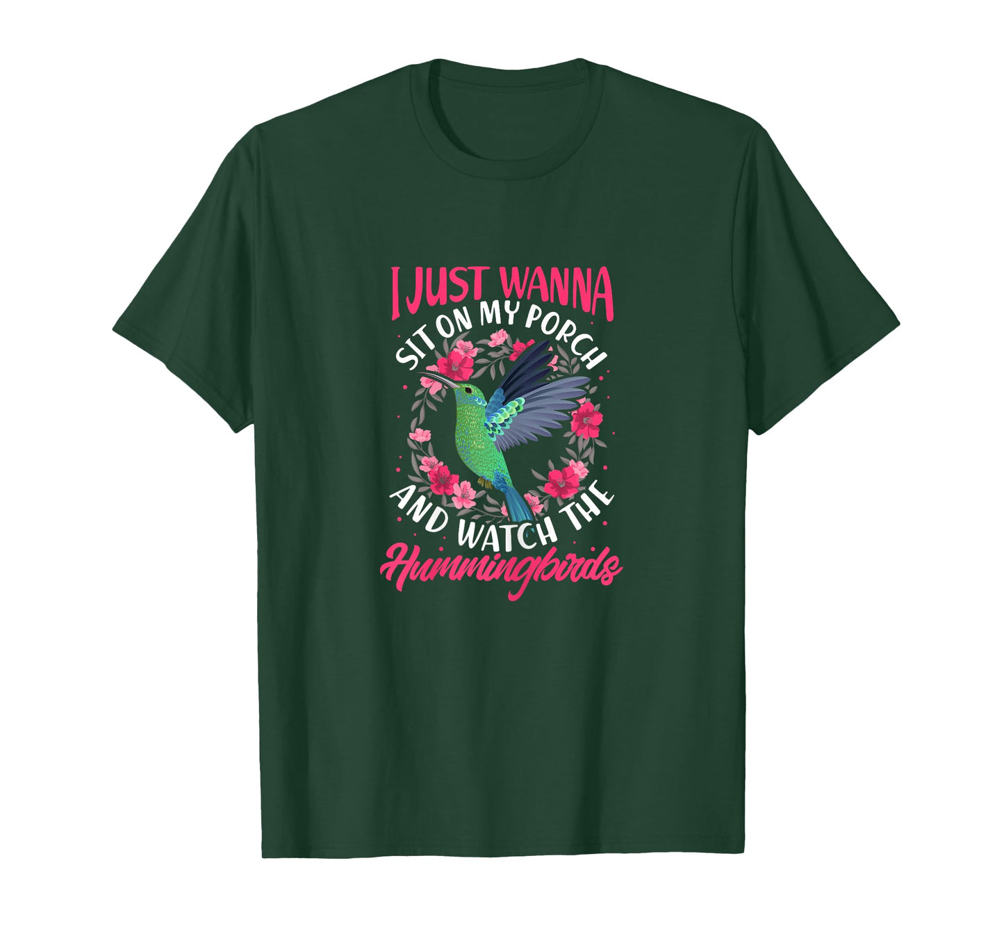 I Just Wanna Sit on My Porch And Watch The Hummingbirds T-Shirt