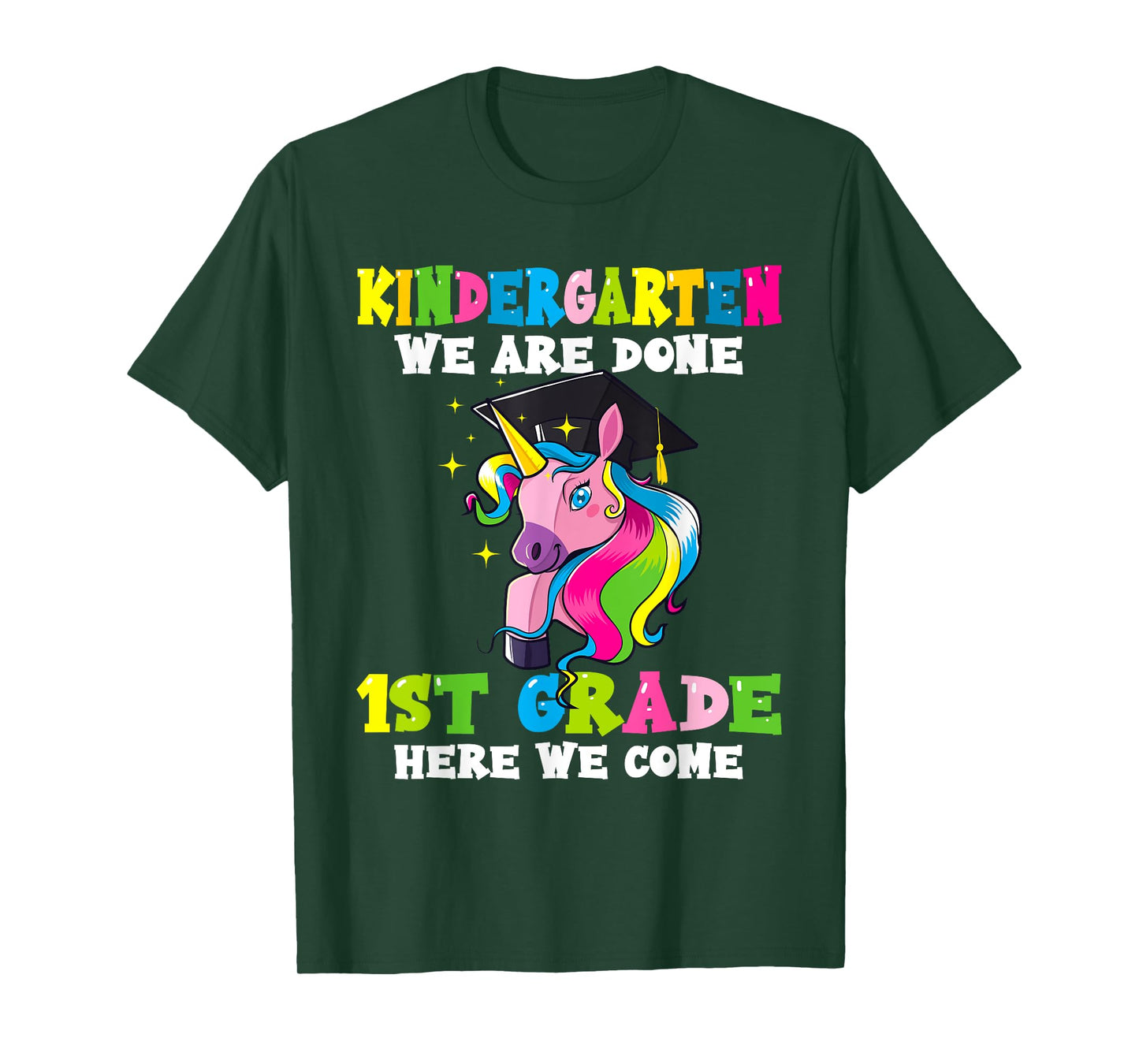 Graduation 2025 Kindergarten We Are Done Magical Unicorn Kid T-Shirt