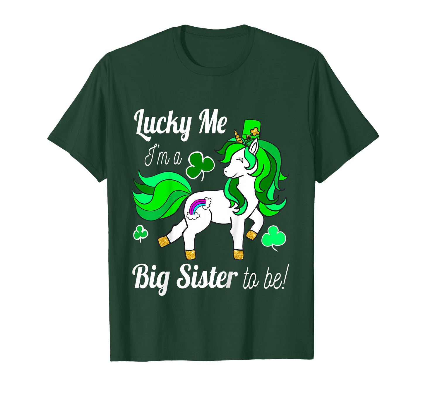 Kids Lucky Me I'm a Big Sister To Be! St Pattys Day Unicorn T-Shirt