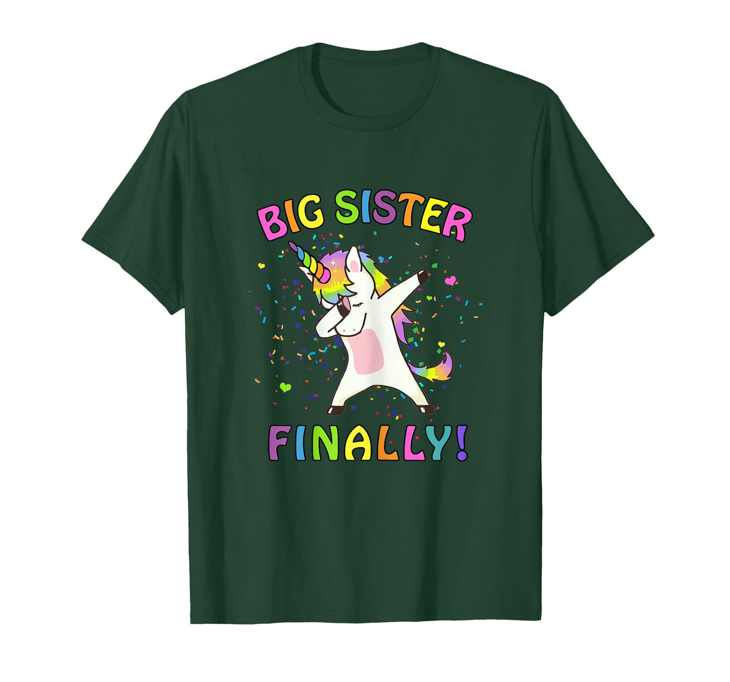 Unicorn Big Sister Finally T-Shirt