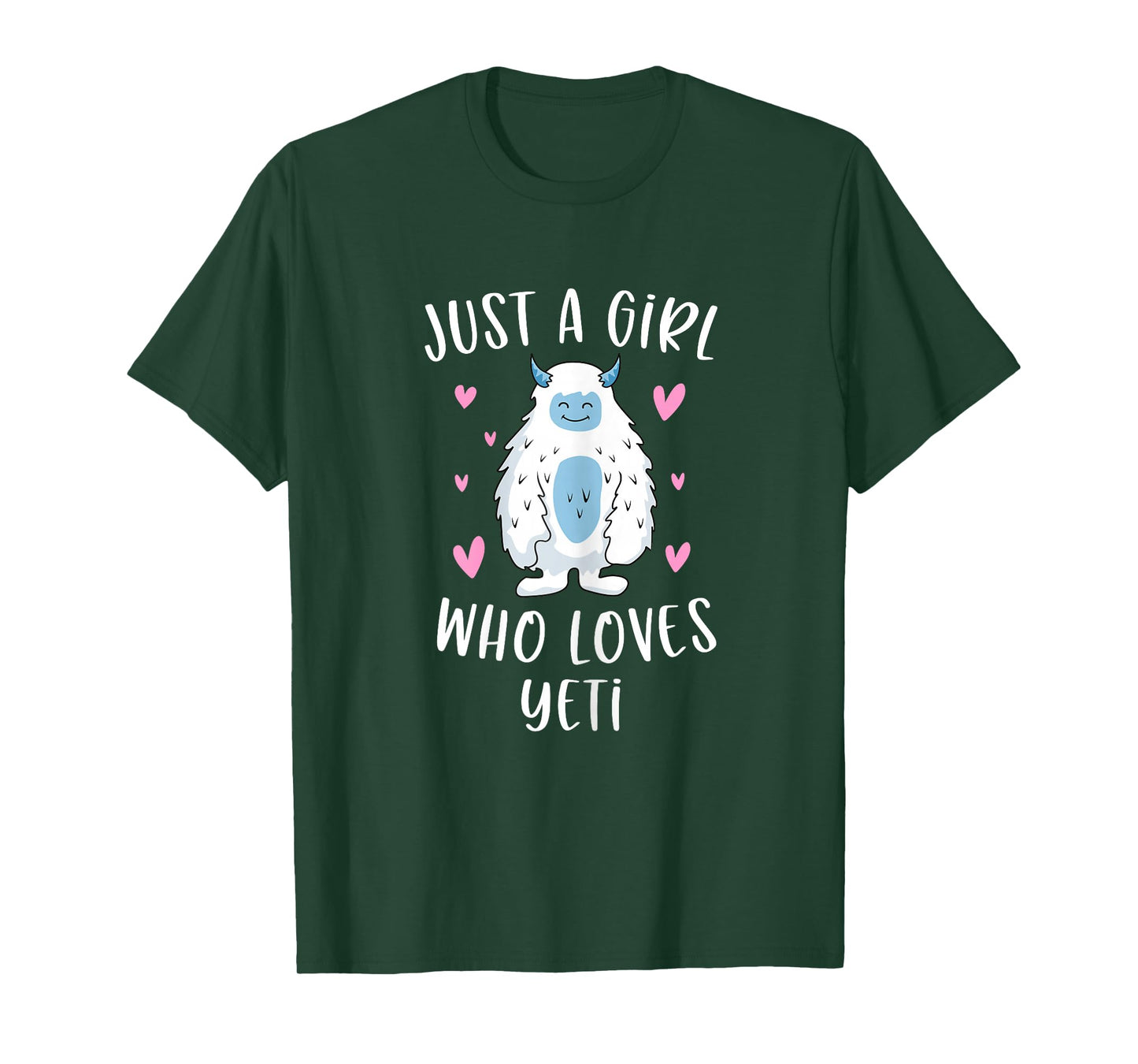 Just A Girl Who Loves Yeti Funny Bigfoot Gifts For Girls T-Shirt