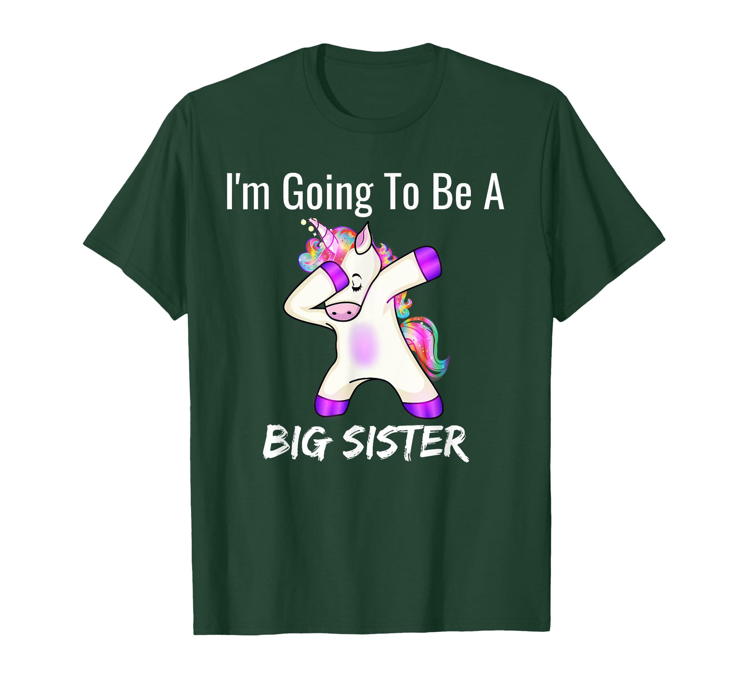 I'm Going to Be a Big Sister - Cute Unicorn Sister Girls T-Shirt