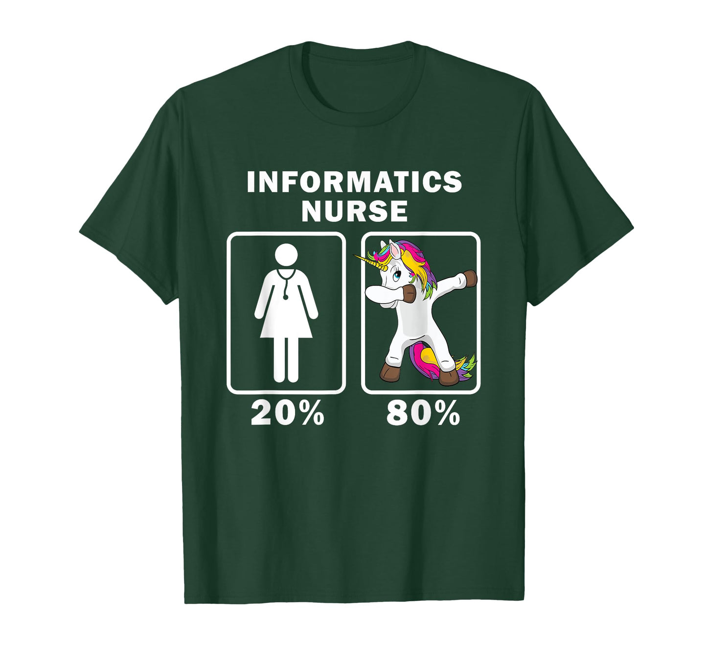 Informatics Nurse Dabbing Unicorn tShirt 80 20 Principle T-Shirt