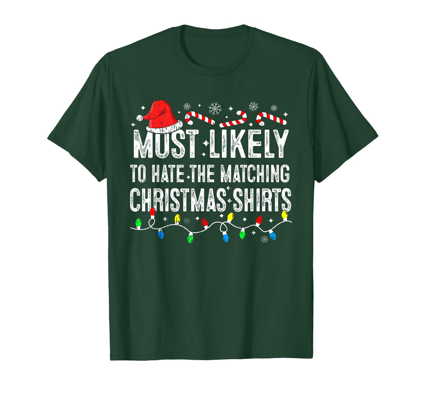 Most Likely To Hate Matching Christmas Family Pajamas Funny T-Shirt
