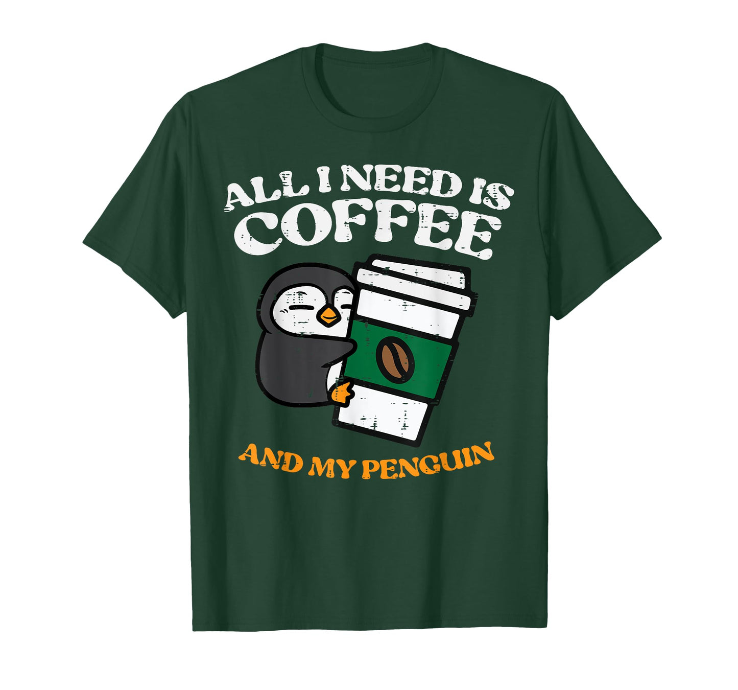 All I Need Coffee My Penguin Funny Humor Women Men Kids T-Shirt