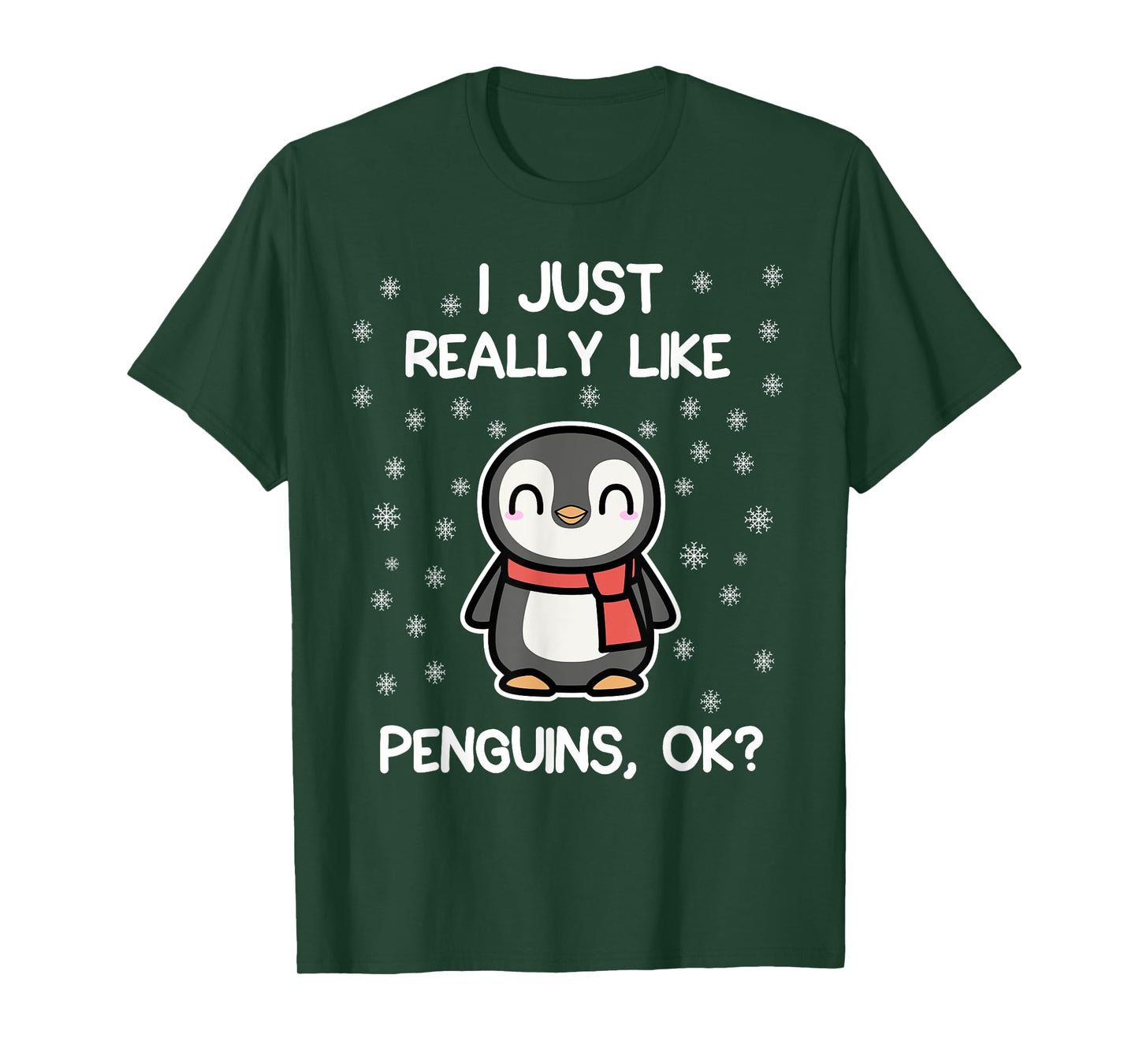I Just Really Like Penguins, OK? Funny Penguin Lover Gift T-Shirt
