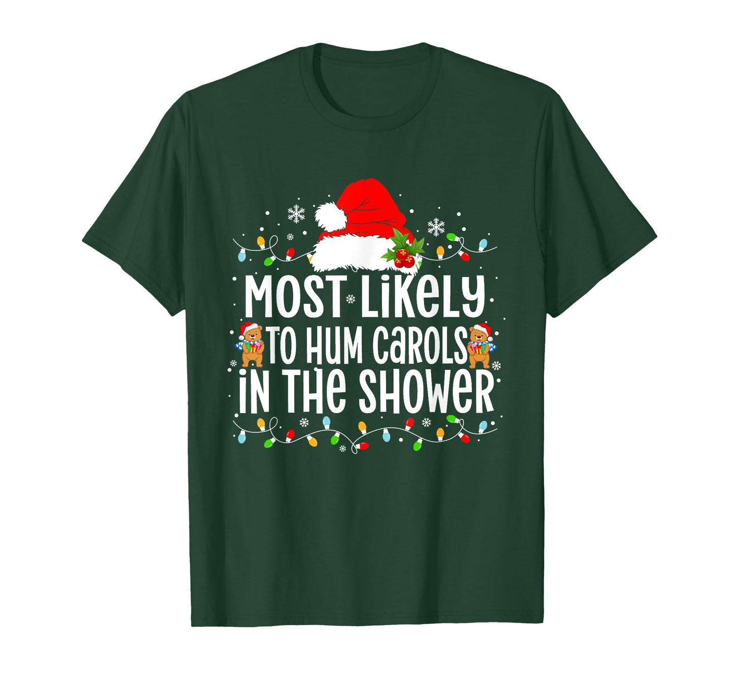 Most Likely to Hum Carols in The Shower Xmas T-Shirt
