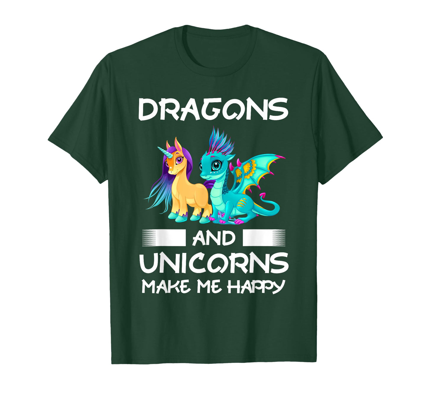 Dragons and Unicorns Make Me Happy T-Shirt