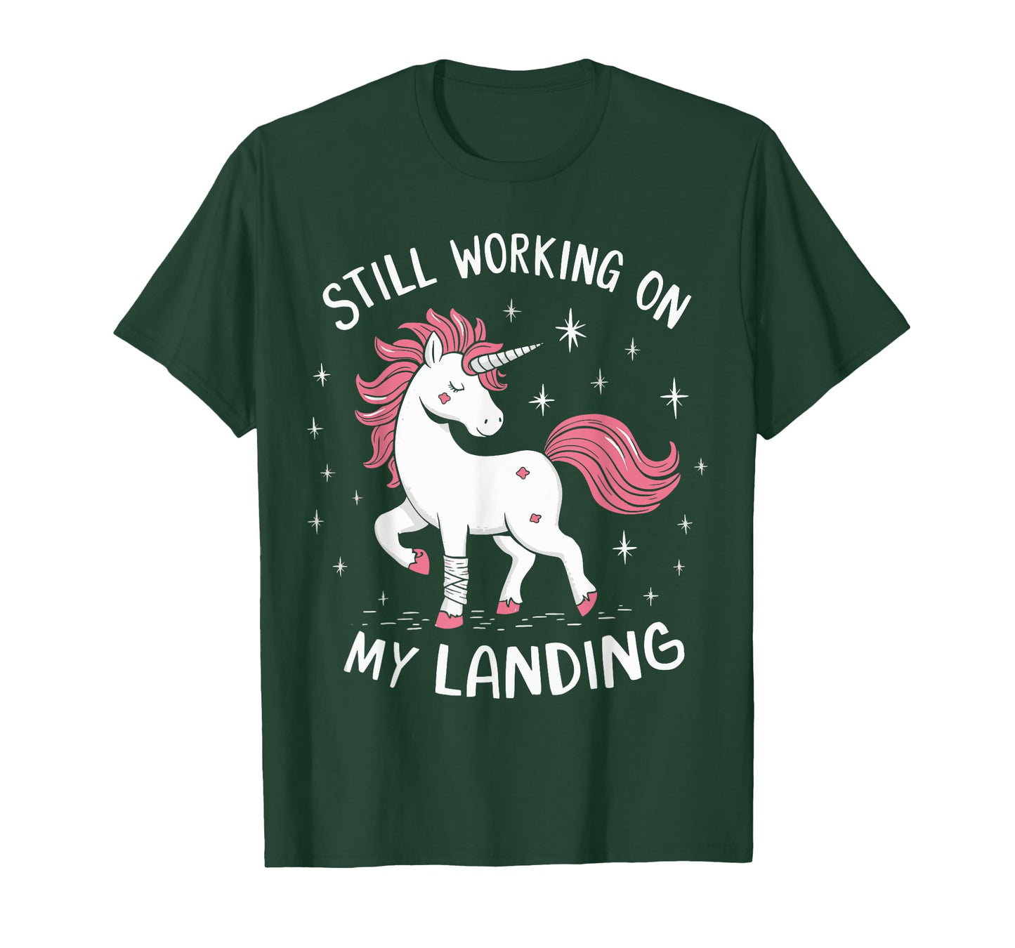 Still Working On My Landing Unicorn Broken Bone T-Shirt