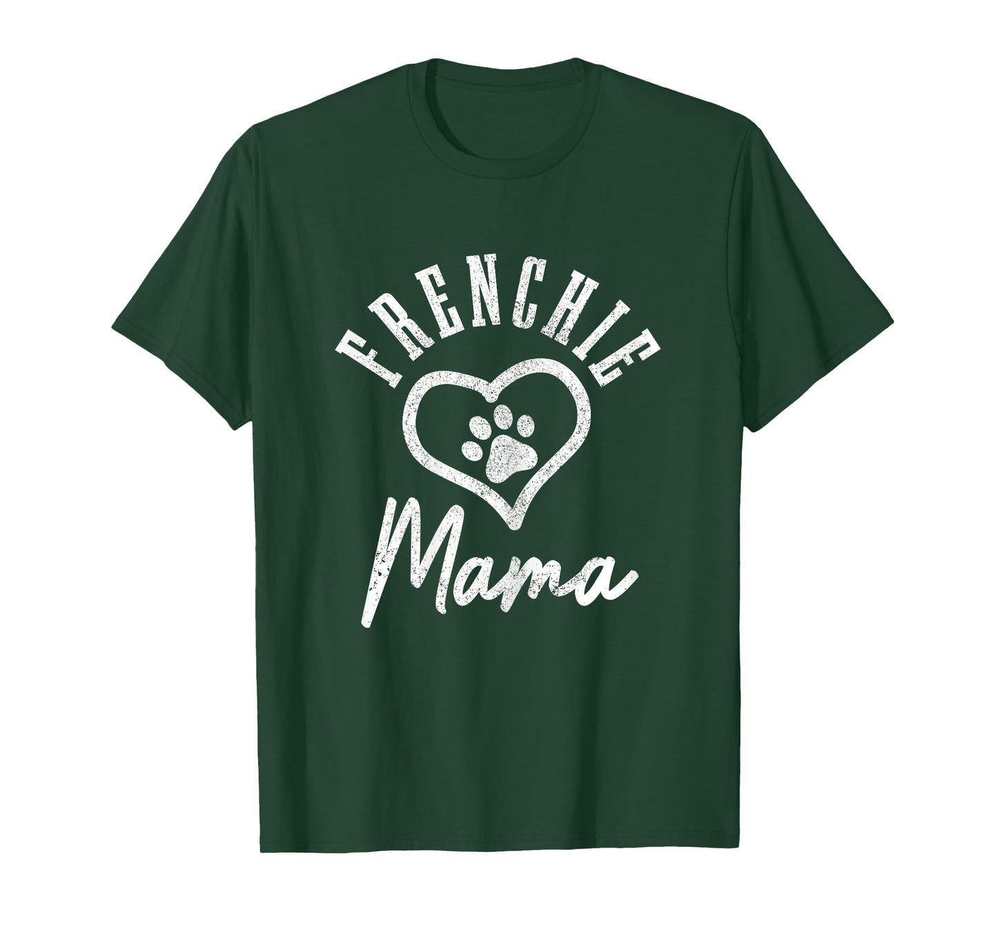 Frenchie Mama Heart Paw French Bulldog Dog Frenchie Mom T-Shirt