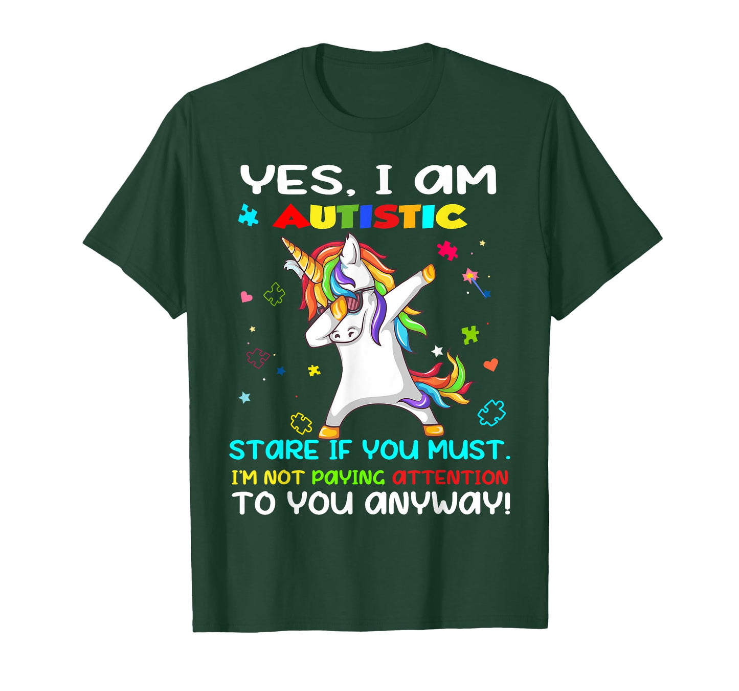 Yes I Am Autistic Stare If You Must I'm Not Paying Attention T-Shirt
