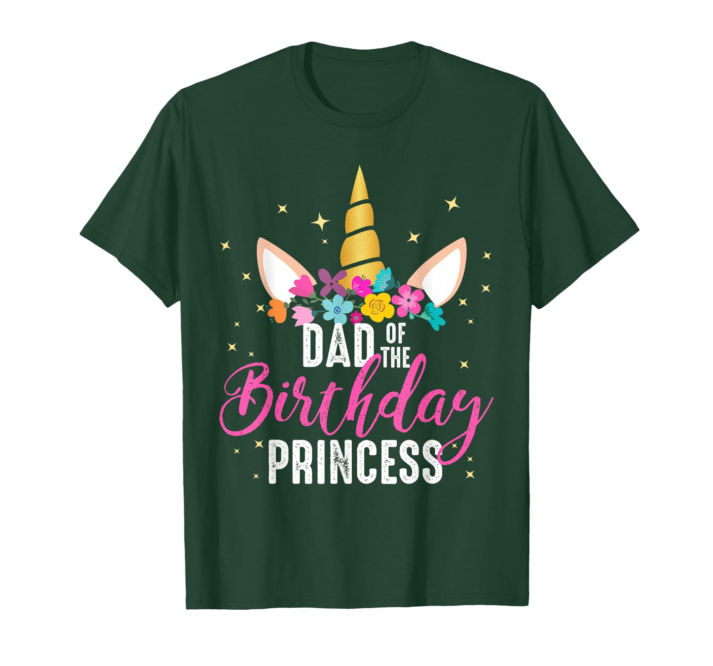 Dad Of The Birthday Princess Father Gifts Unicorn Birthday T-Shirt