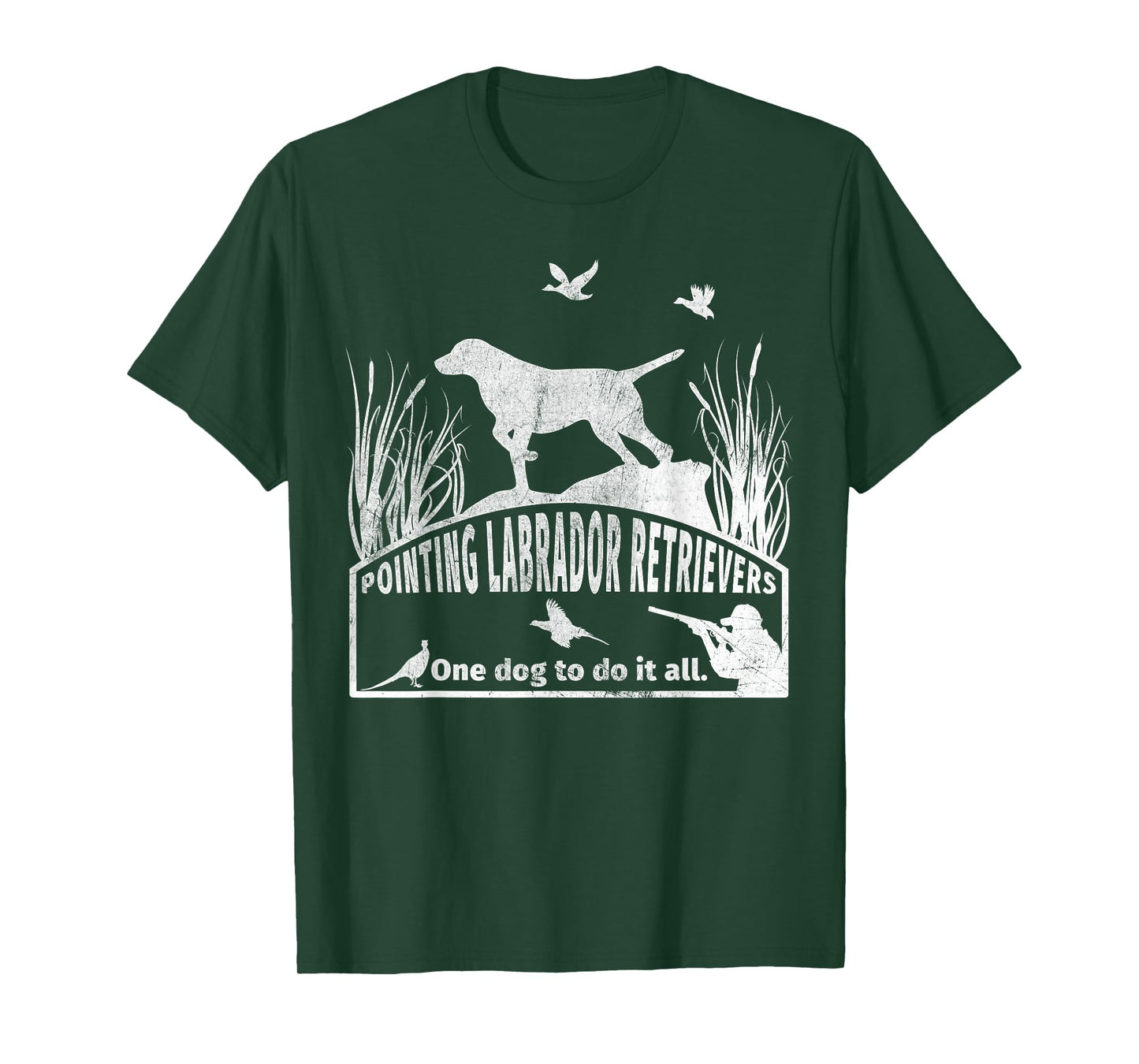 Pointing Labrador Retriever One Dog To Do It All T-Shirt