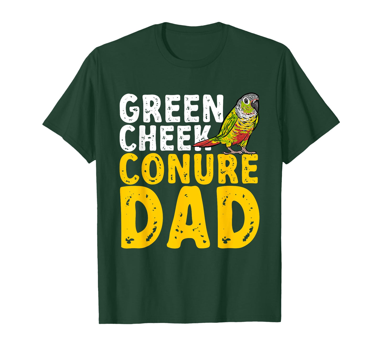 Green Cheek Conure Dad Parrot Bird Dad Conure T-Shirt