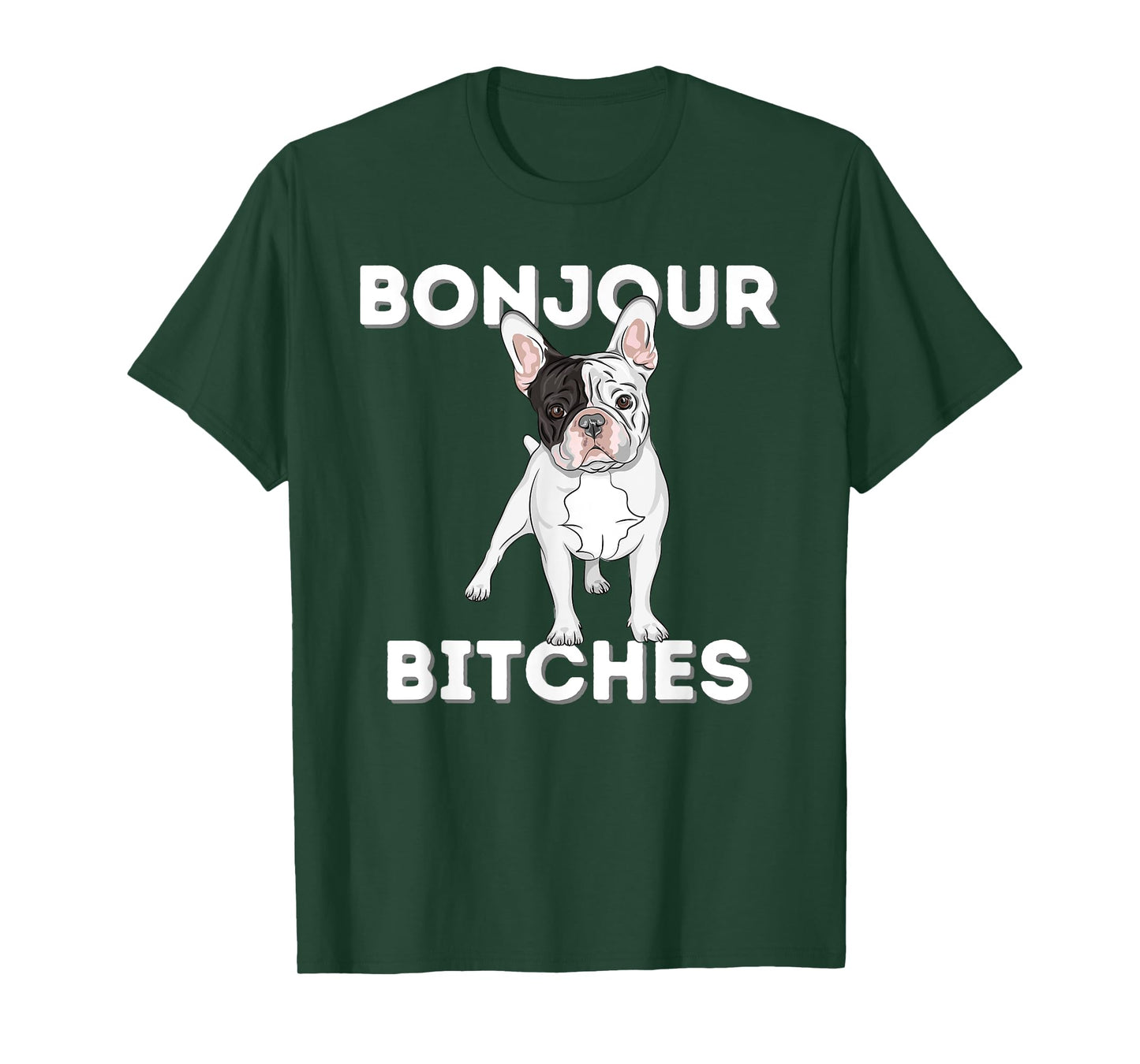 Bonjour - Funny French Bulldog Frenchie Dog Lover T-Shirt for Men Women