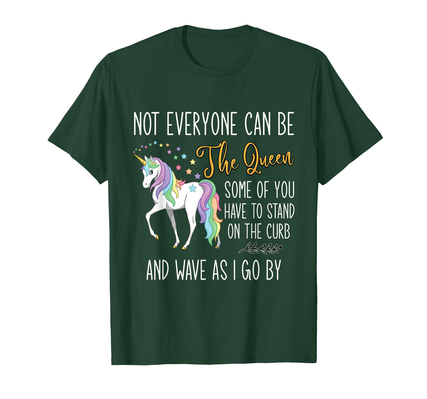 Unicorn not everyone can be the queen T-Shirt