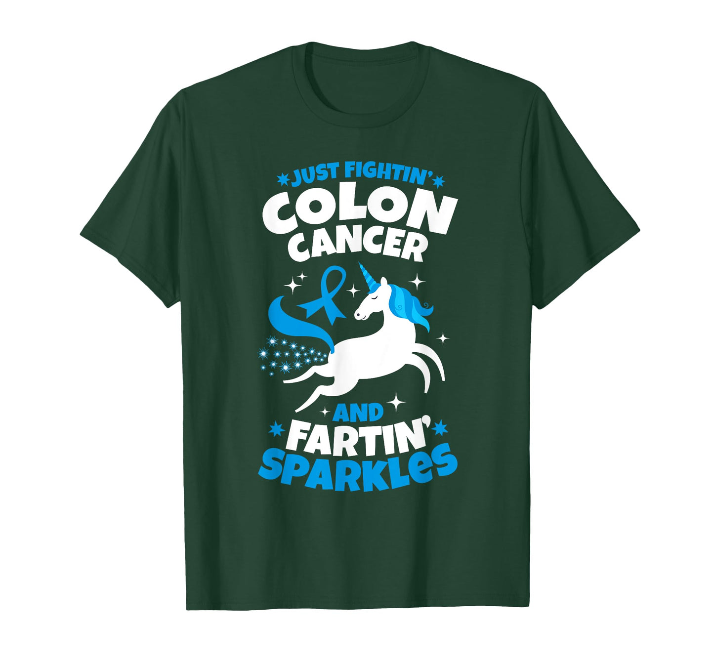 Funny Colon Cancer Fighter Fighting Unicorn Quote Gift Idea T-Shirt