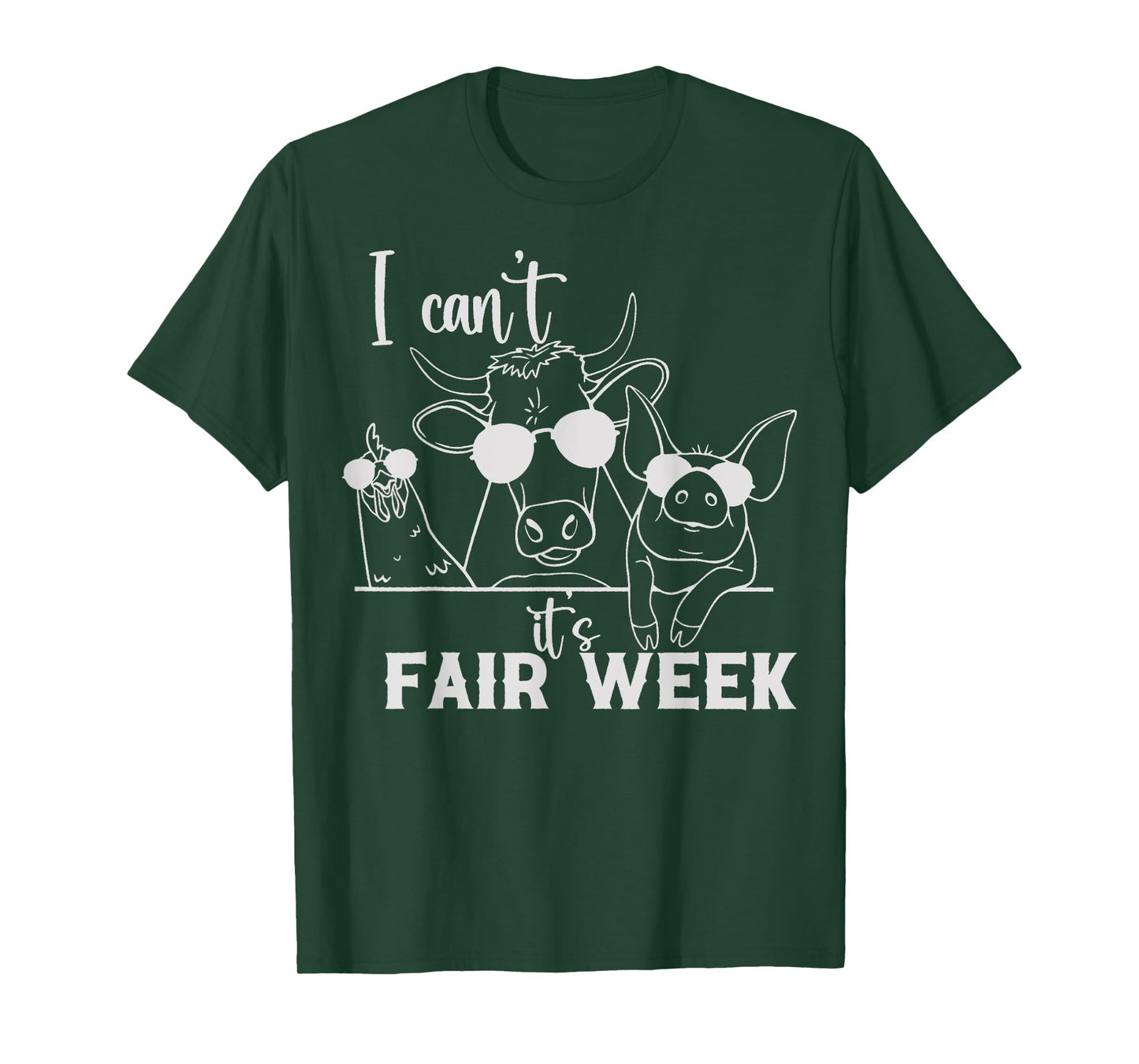 I Can't It's Fair Week Funny Cow, Pig, Chicken Farm T-Shirt