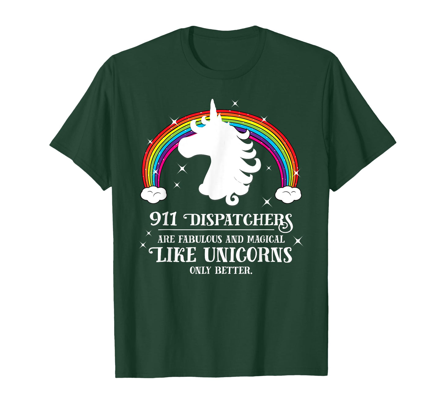 911 Dispatchers Fabulous Magical Like Unicorns Funny TShirt