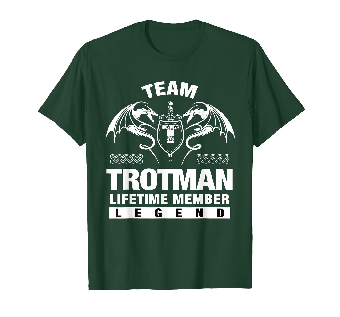 Team TROTMAN - Lifetime Member Gifts T-Shirt