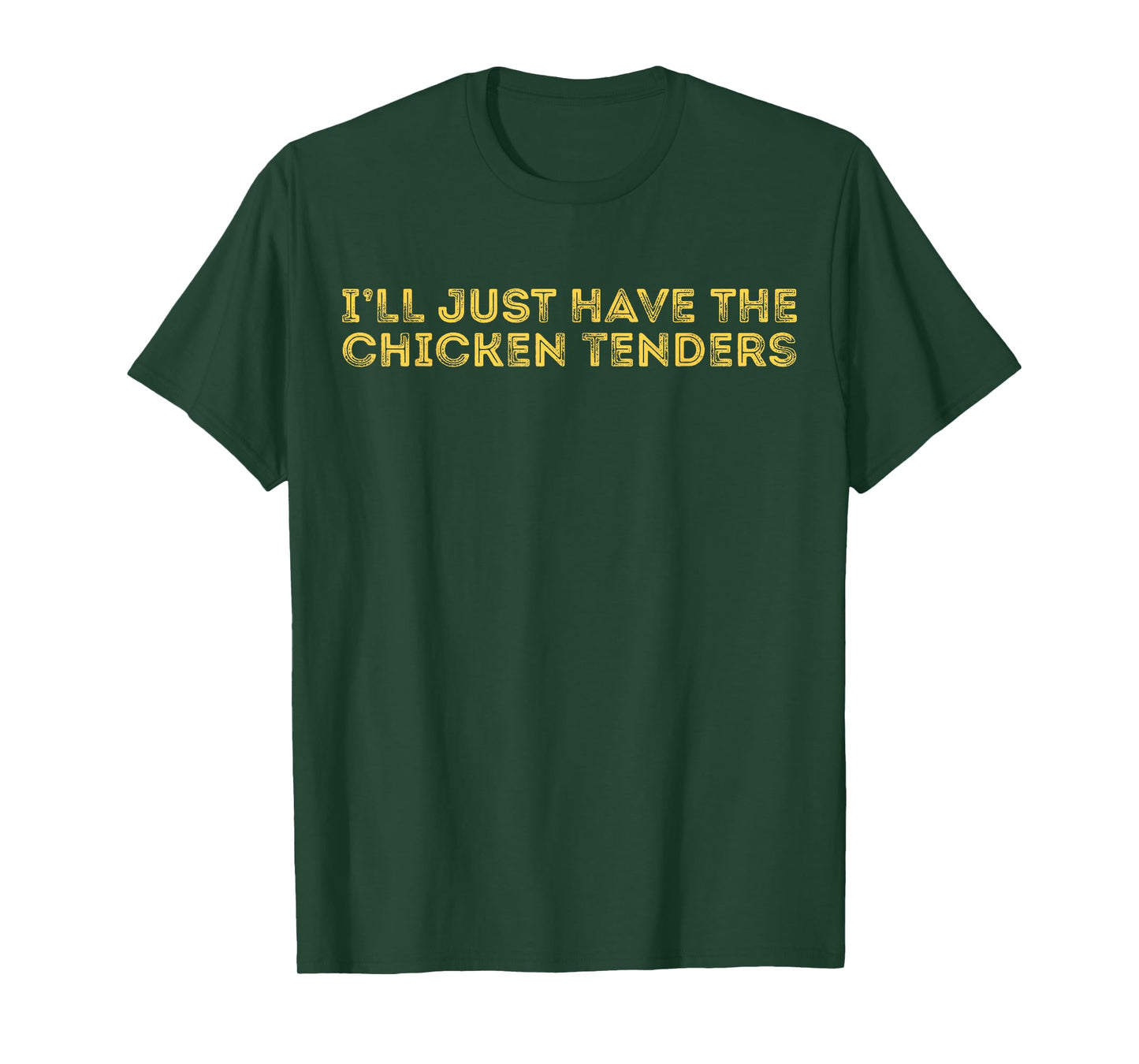 I'll Just Have The Chicken Tenders Tee - Unisex Adults Black T-Shirt - Small - Short Sleeve - Modern, Casual Style - Letter Print - Crew Neck - Pull On - Perfect for Casual, Party Wear
