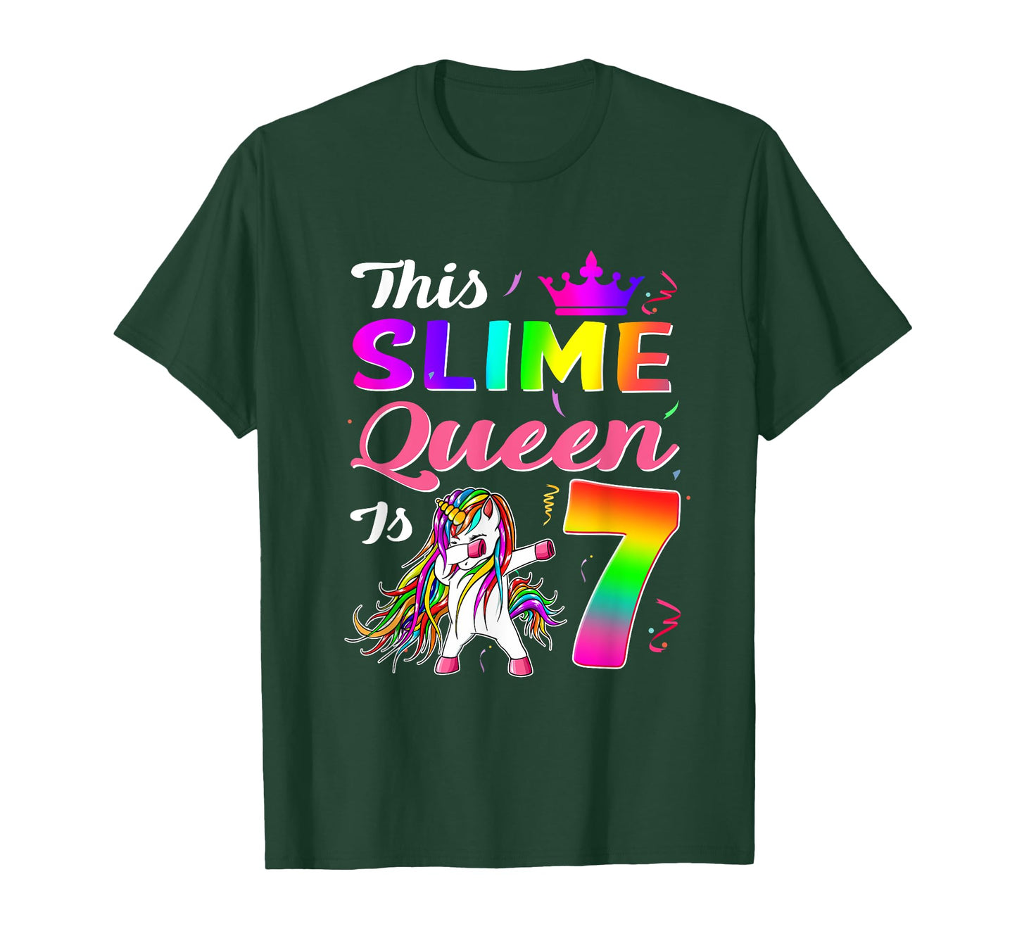 This Slime Queen Is 7 Slime Queen Girls 7th Birthday Unicorn T-Shirt