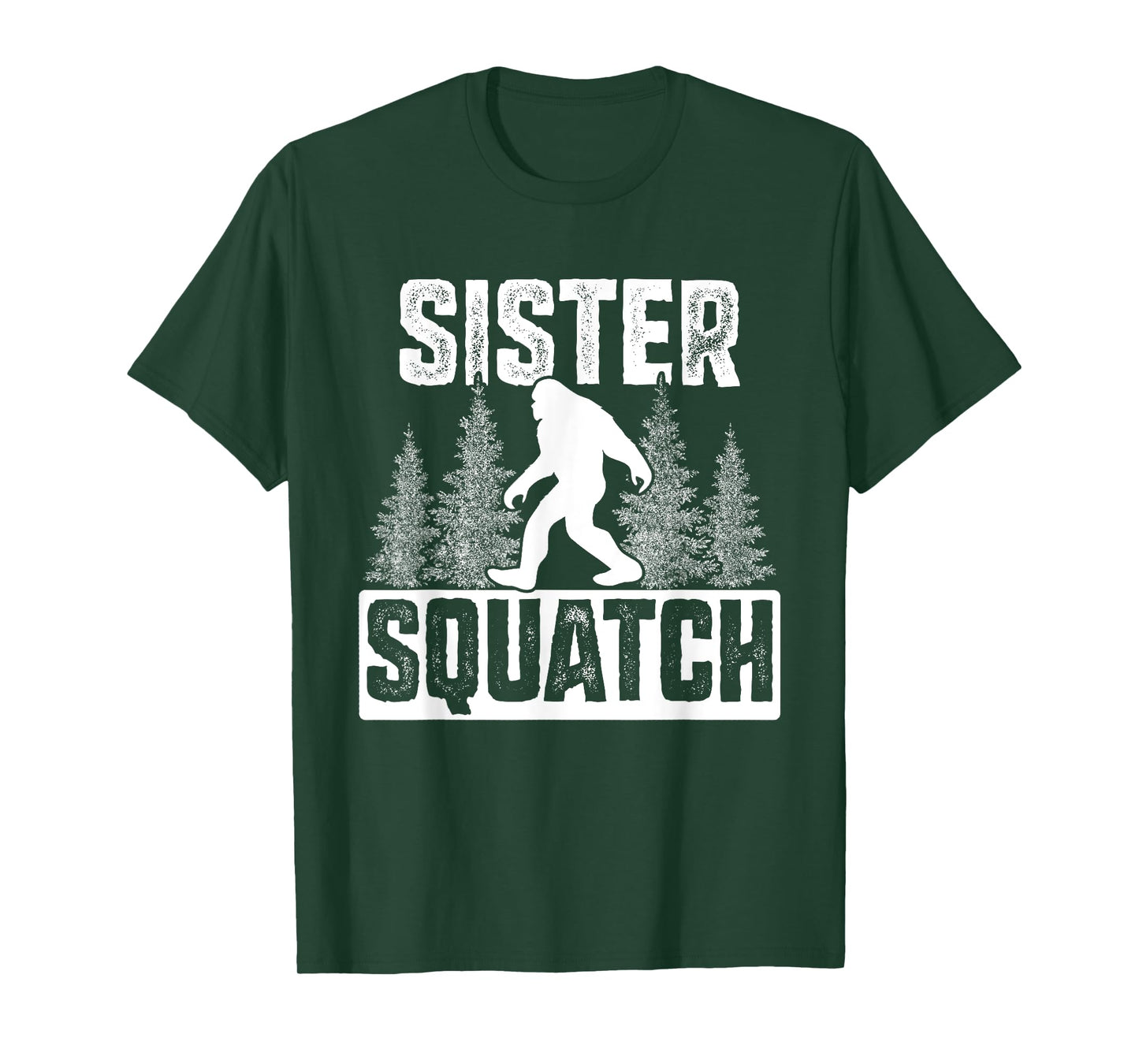 Squatchy Matching Family Bigfoot Shirts Sister Squatch T-Shirt