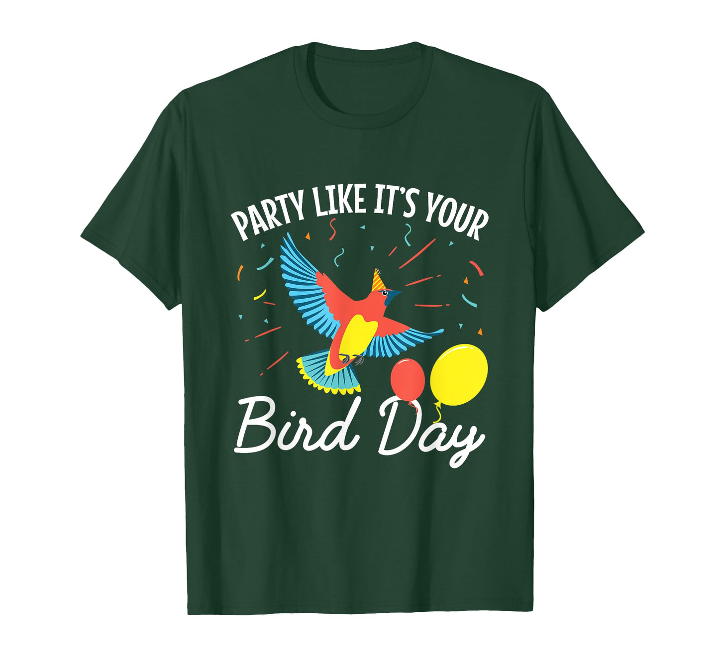 Birthday Funny Party Like It's Your Bird Day T-Shirt