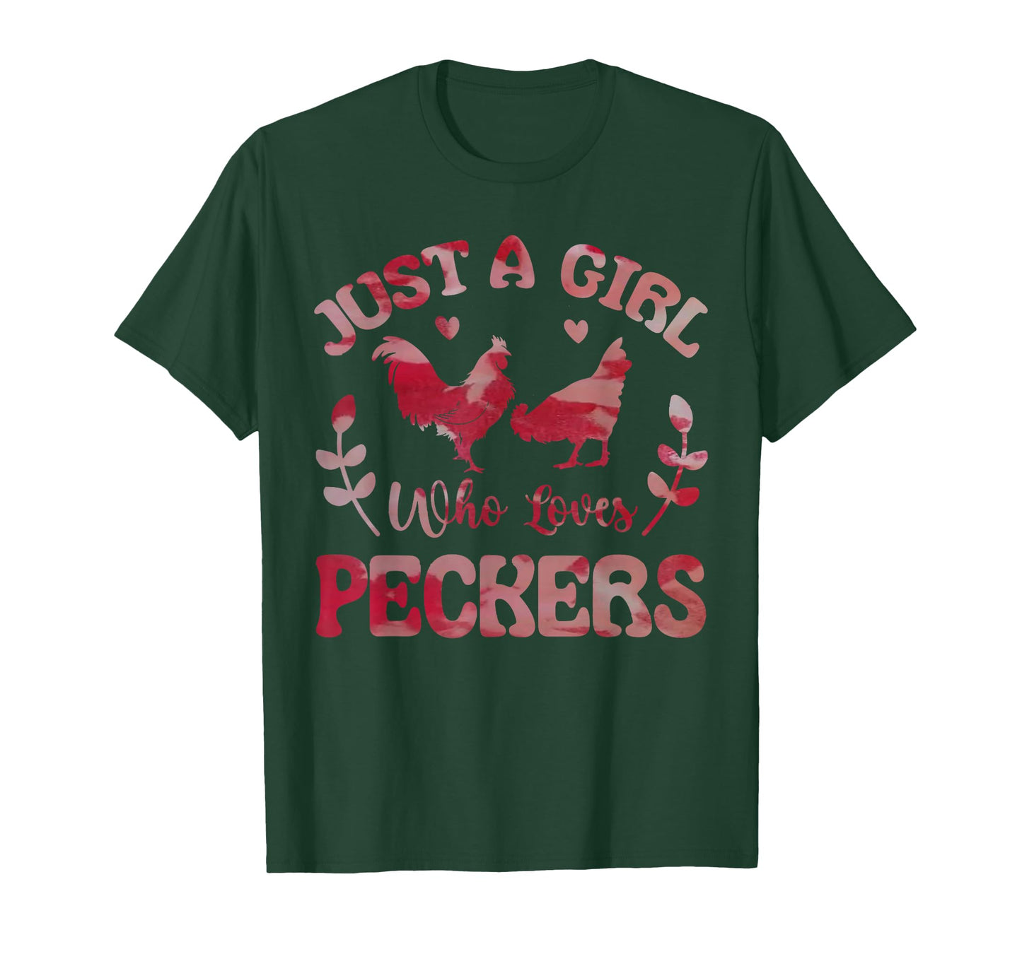 Just a Girl Who Loves Peckers for Chicken Fans Tie Dye Lover T-Shirt