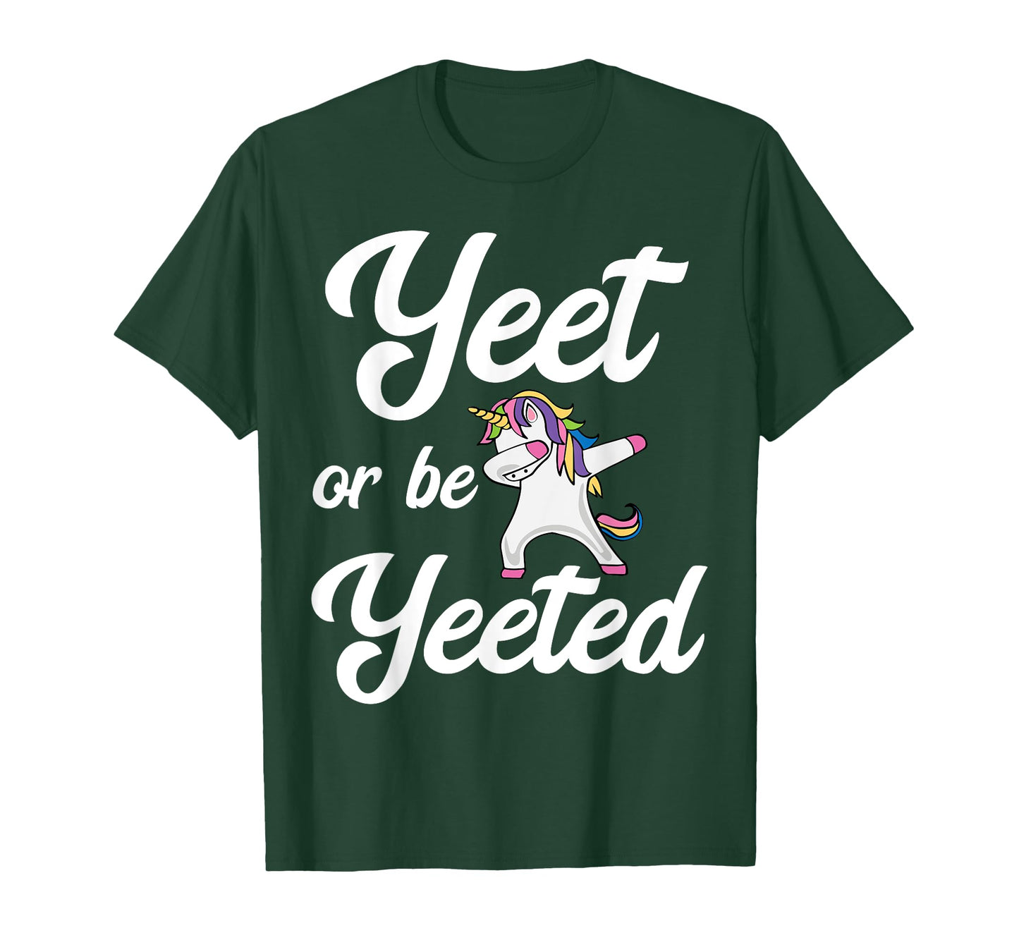 Yeet Or Be Yeeted Dabbing Unicorn Yeet T-Shirt