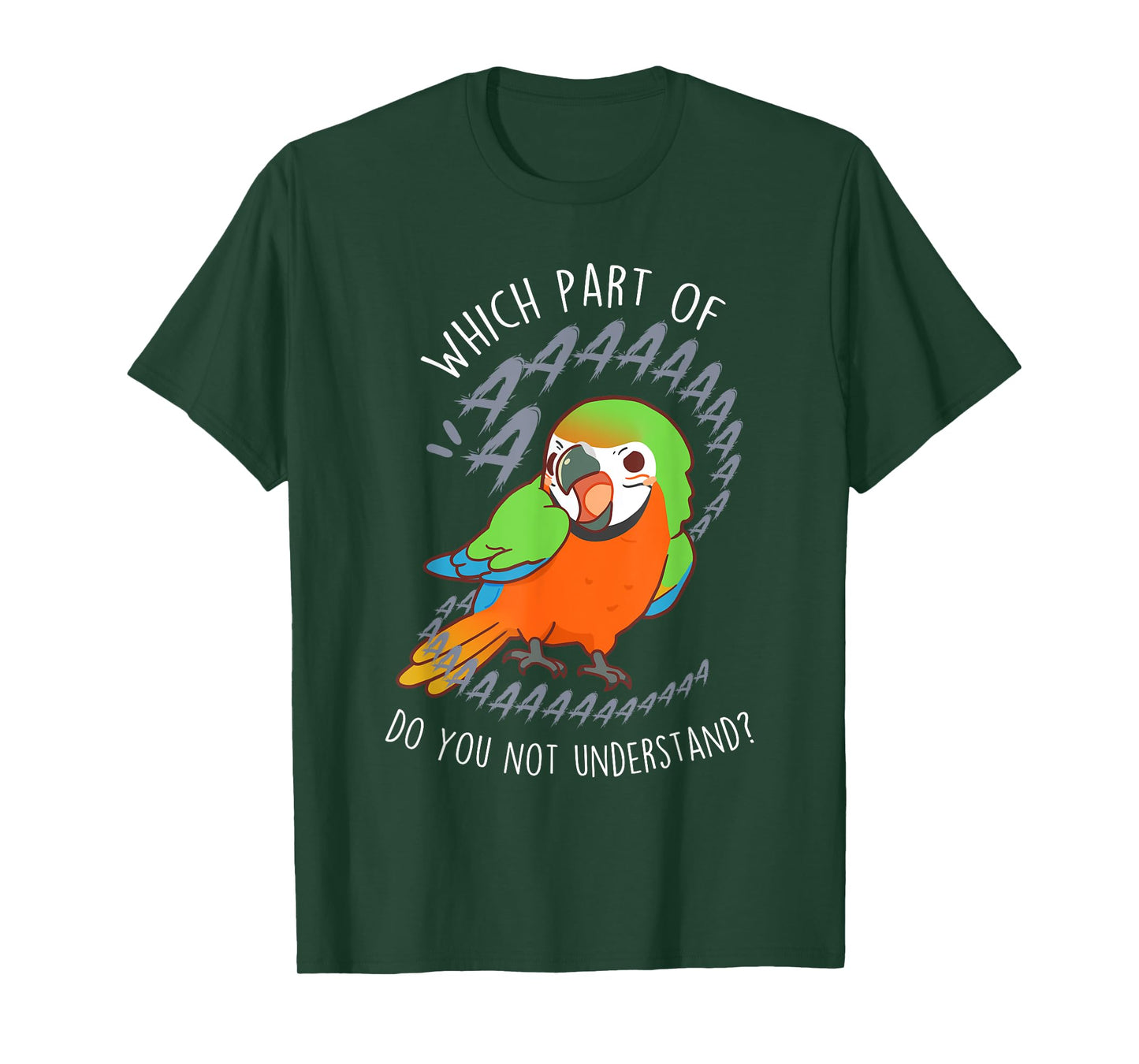 Catalina Macaw Parrot Aaa Funny Cute Pet Hybrid Bird Mom Dad T-Shirt
